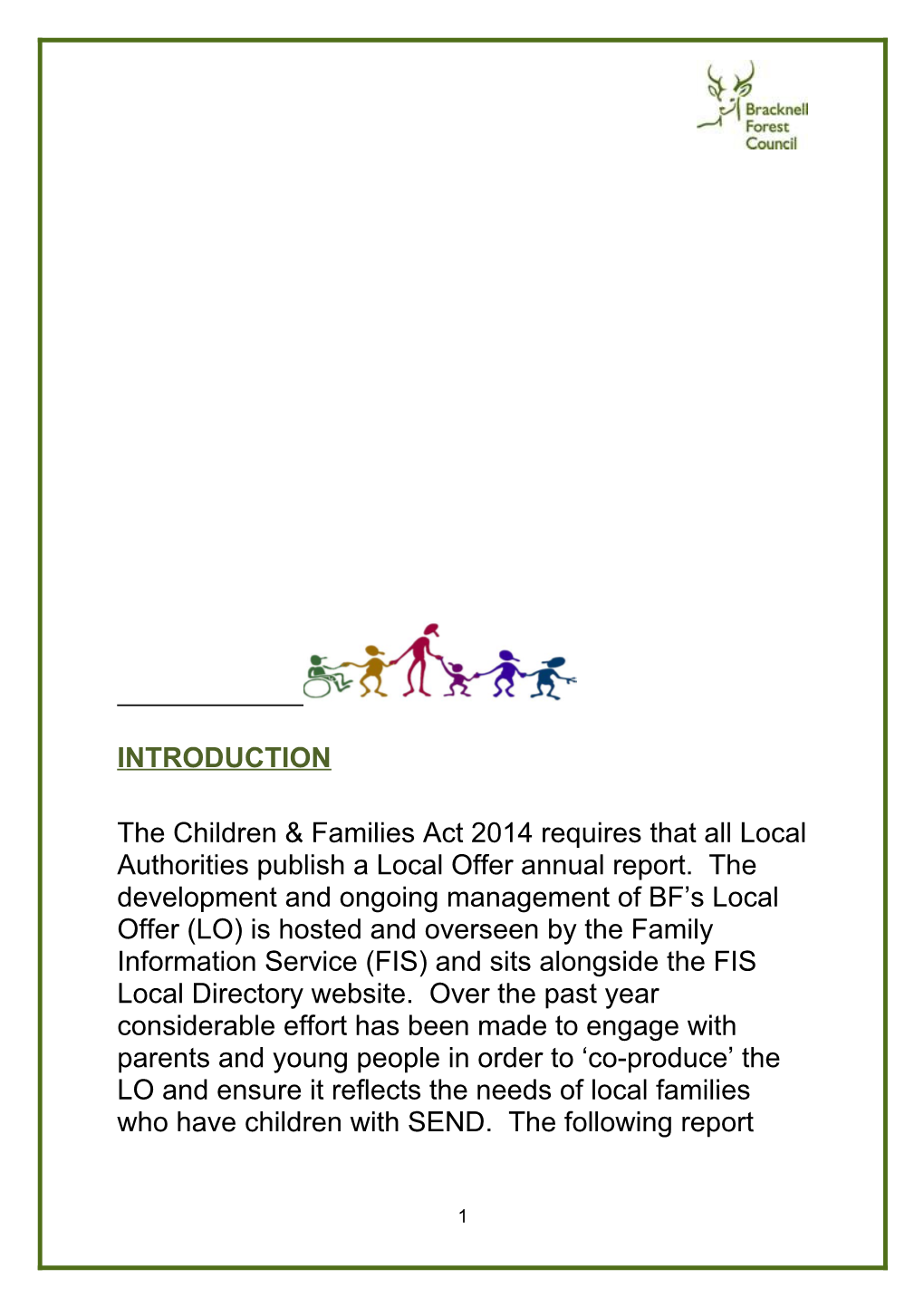 The Children & Families Act 2014 Requires That All Local Authorities Publish a Local Offer
