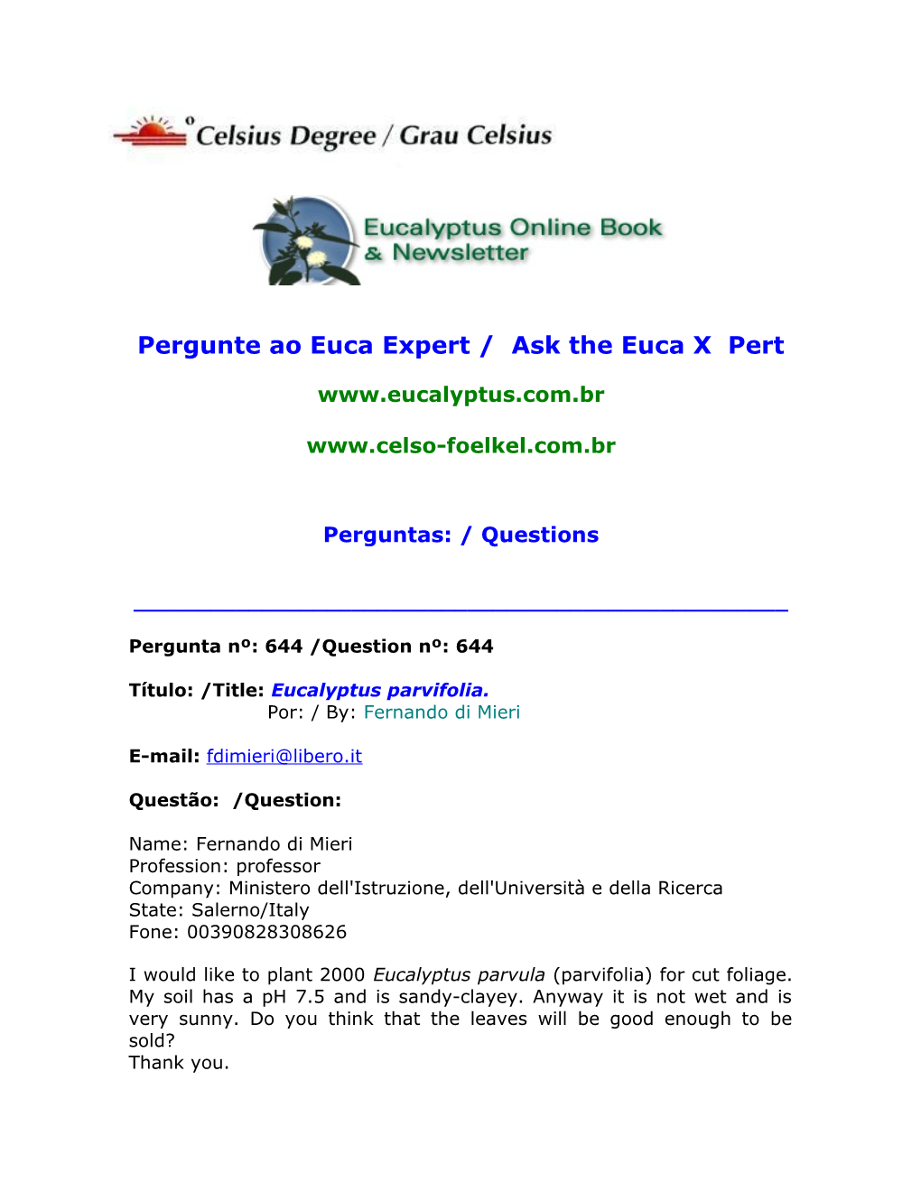 Pergunte Ao Euca Expert / Ask the Euca X Pert