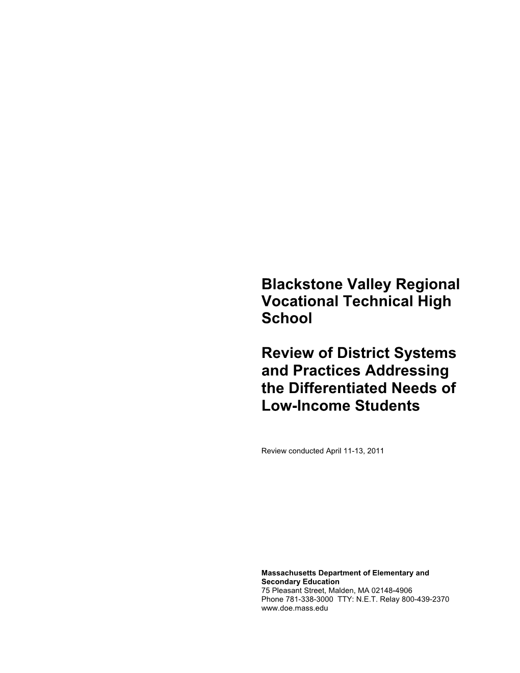Blackstone Valley Differentiated Needs (Low-Income) Review Report, 2011 Onsite