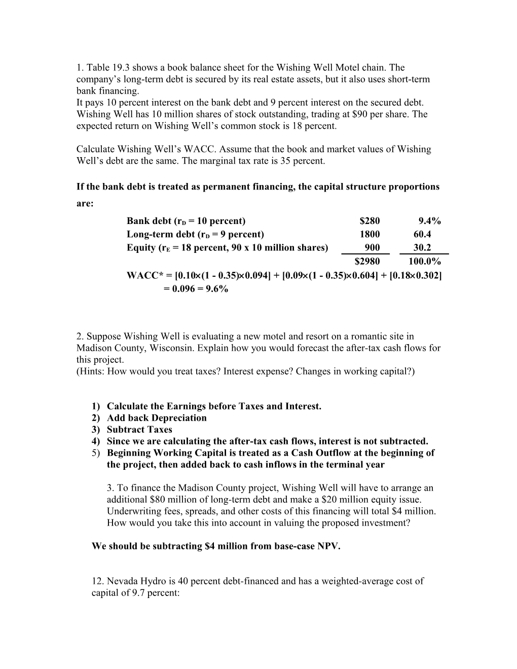 If the Bank Debt Is Treated As Permanent Financing, the Capital Structure Proportions