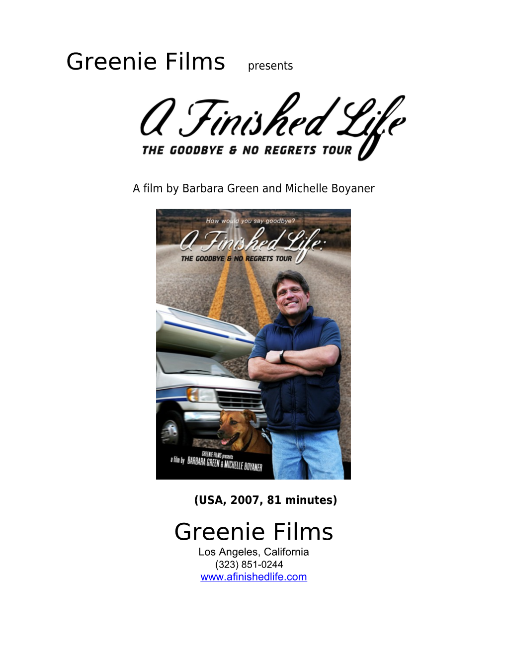 Greenie Films Presents