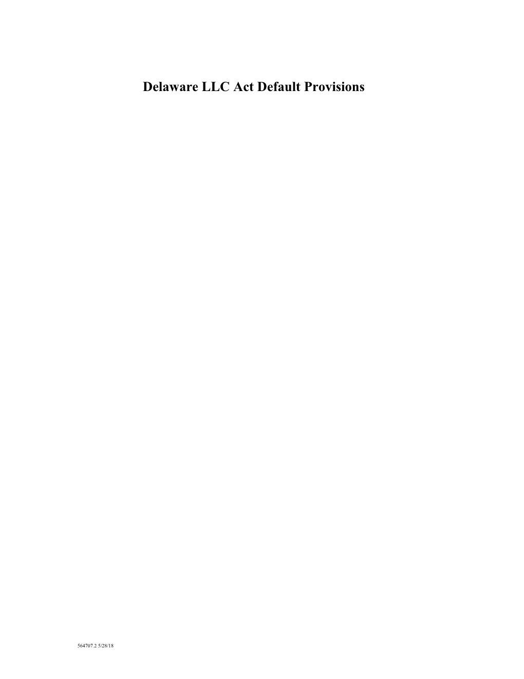 Delaware LLC Act Default Provisions