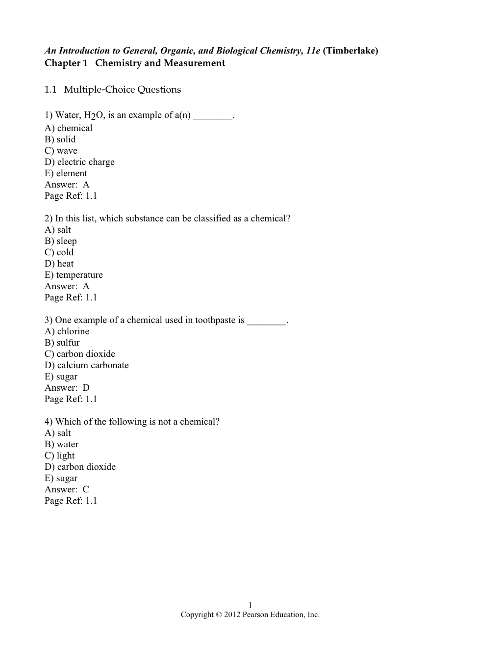 An Introduction to General, Organic, and Biological Chemistry, 11E (Timberlake)