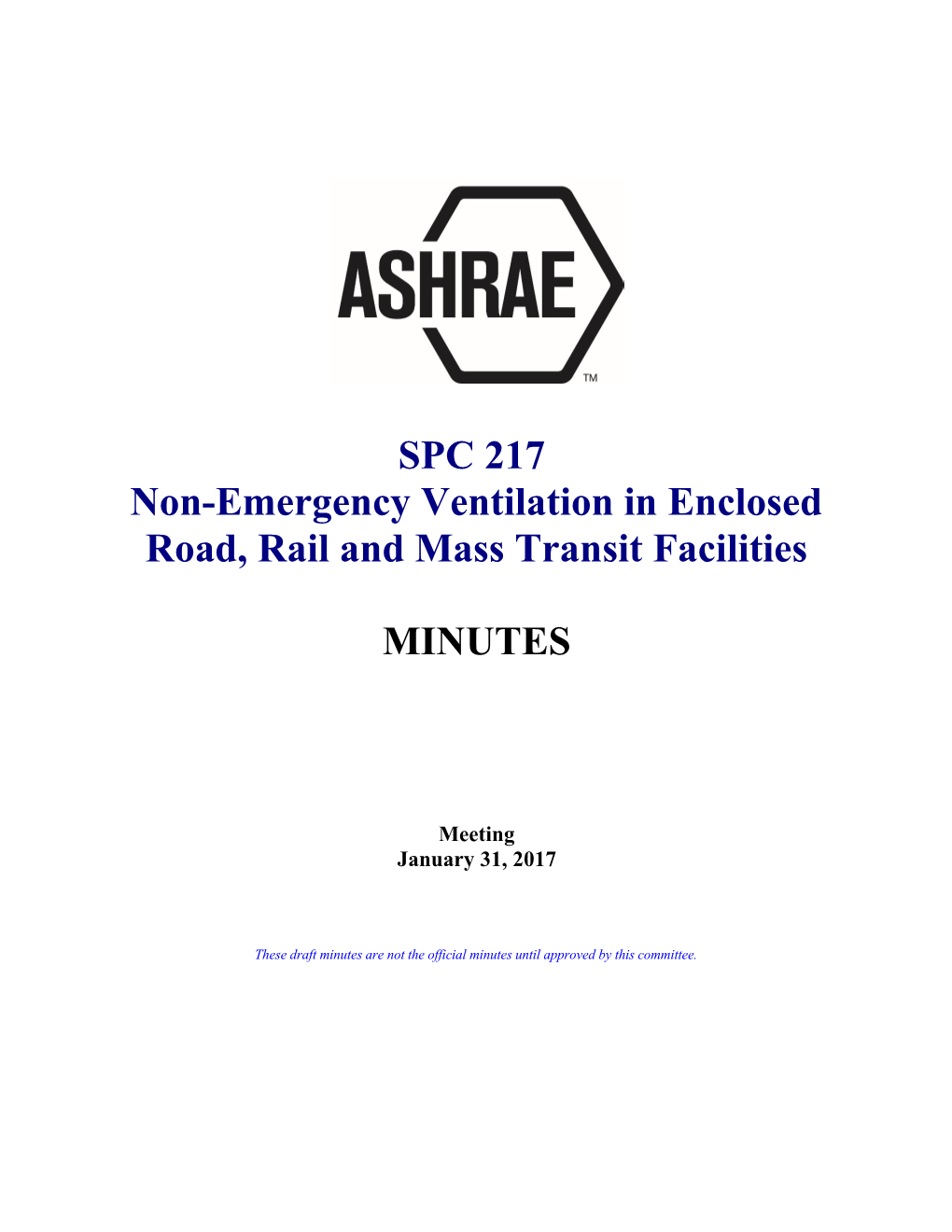 Non-Emergency Ventilation in Enclosed Road, Rail and Mass Transit Facilities