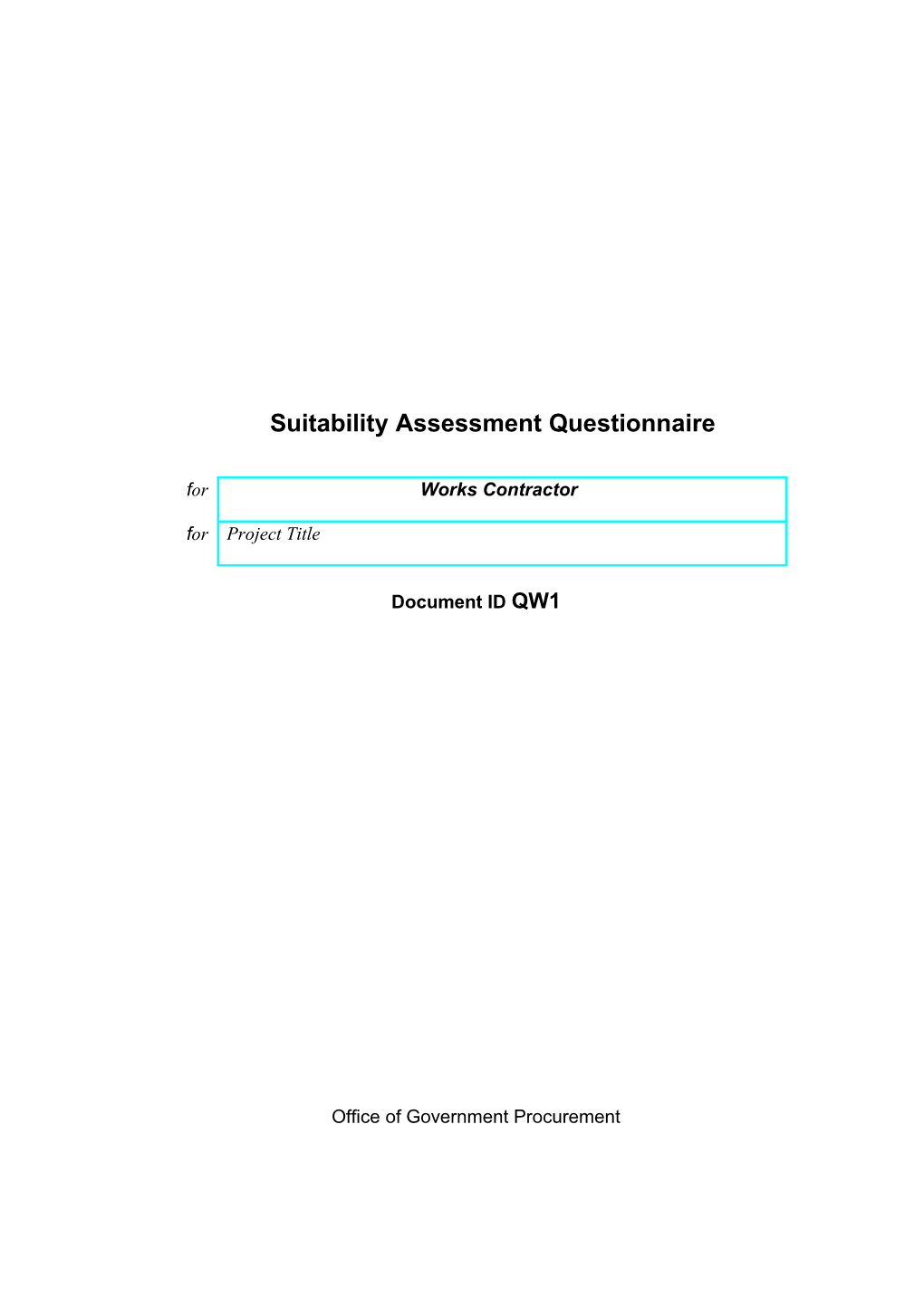 Suitability Assessment Questionnaire Works Contractor: Restricted Procedure