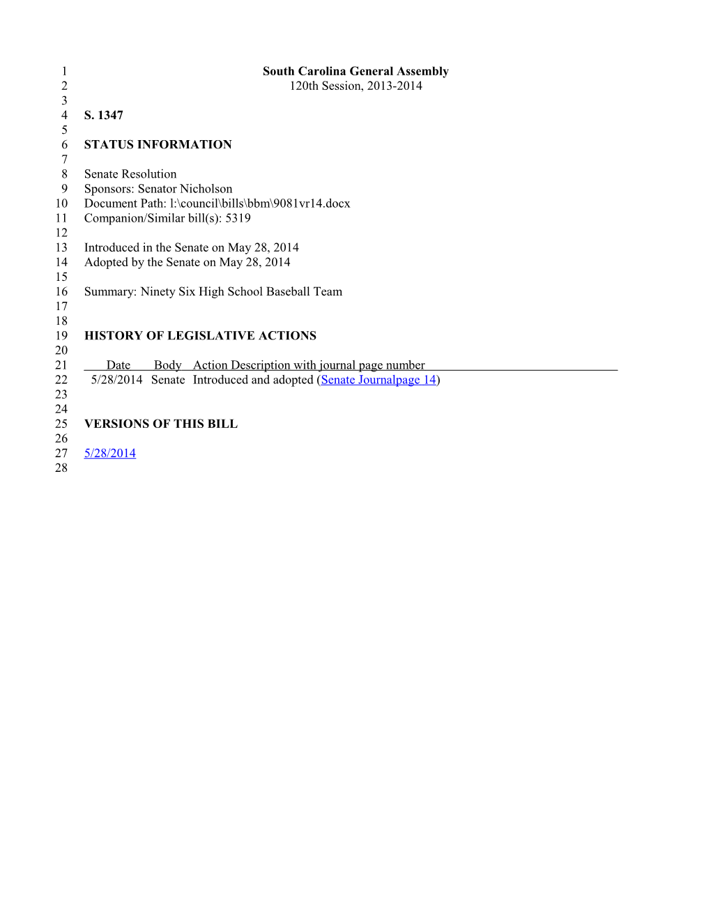 2013-2014 Bill 1347: Ninety Six High School Baseball Team - South Carolina Legislature Online