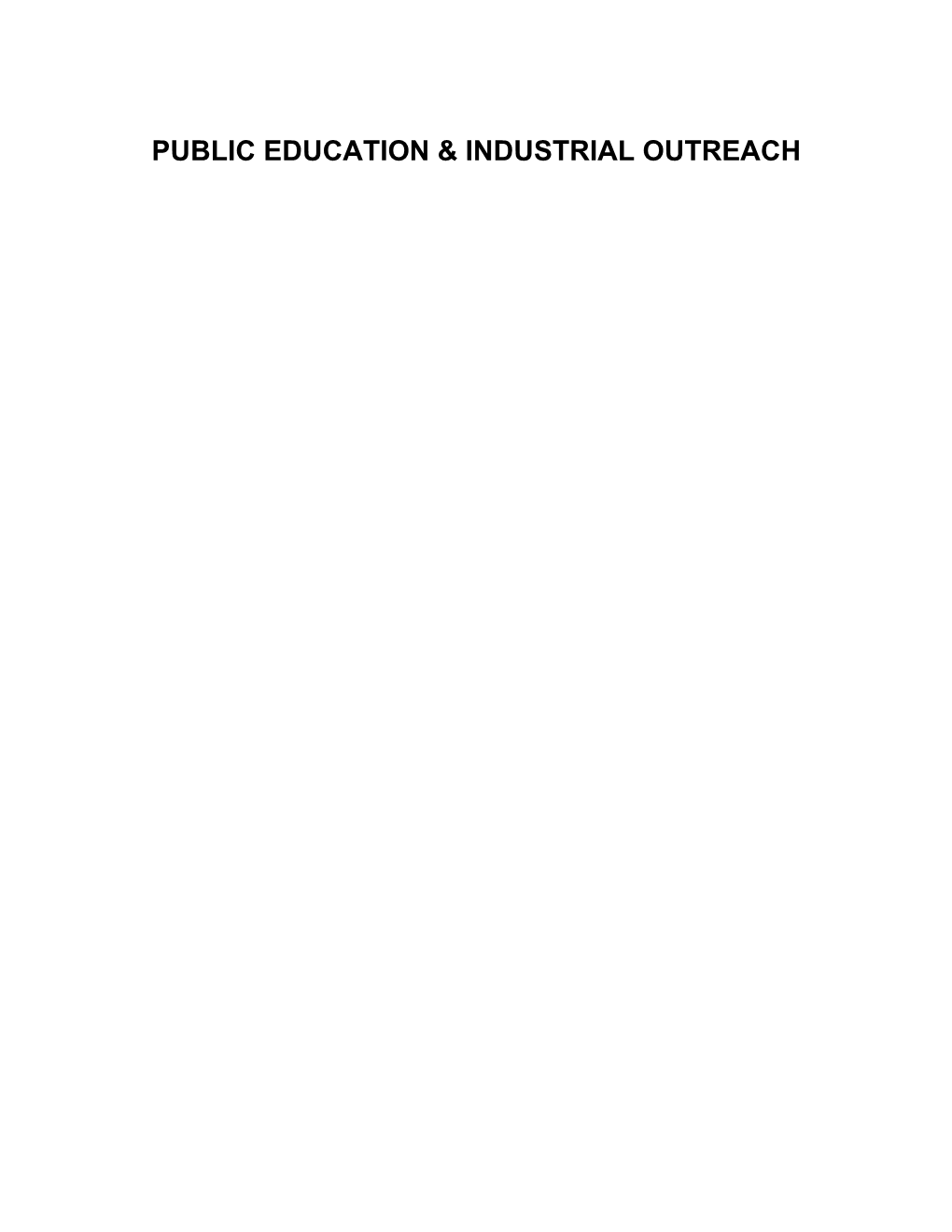 Public Education & Industrial Outreach