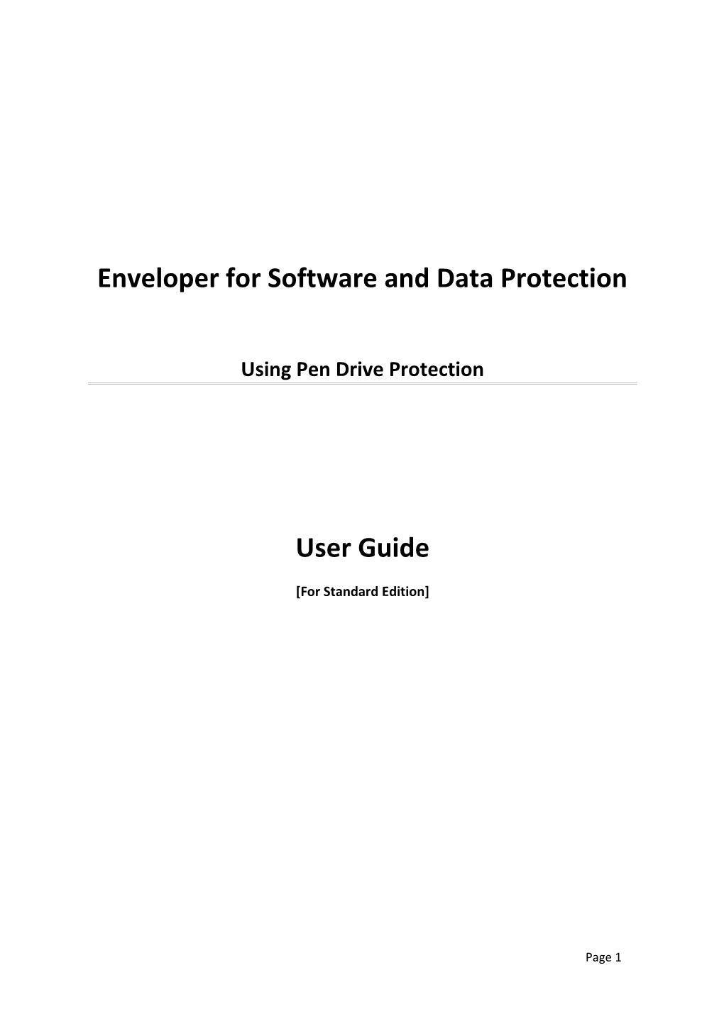 Enveloper for Software and Data Protection