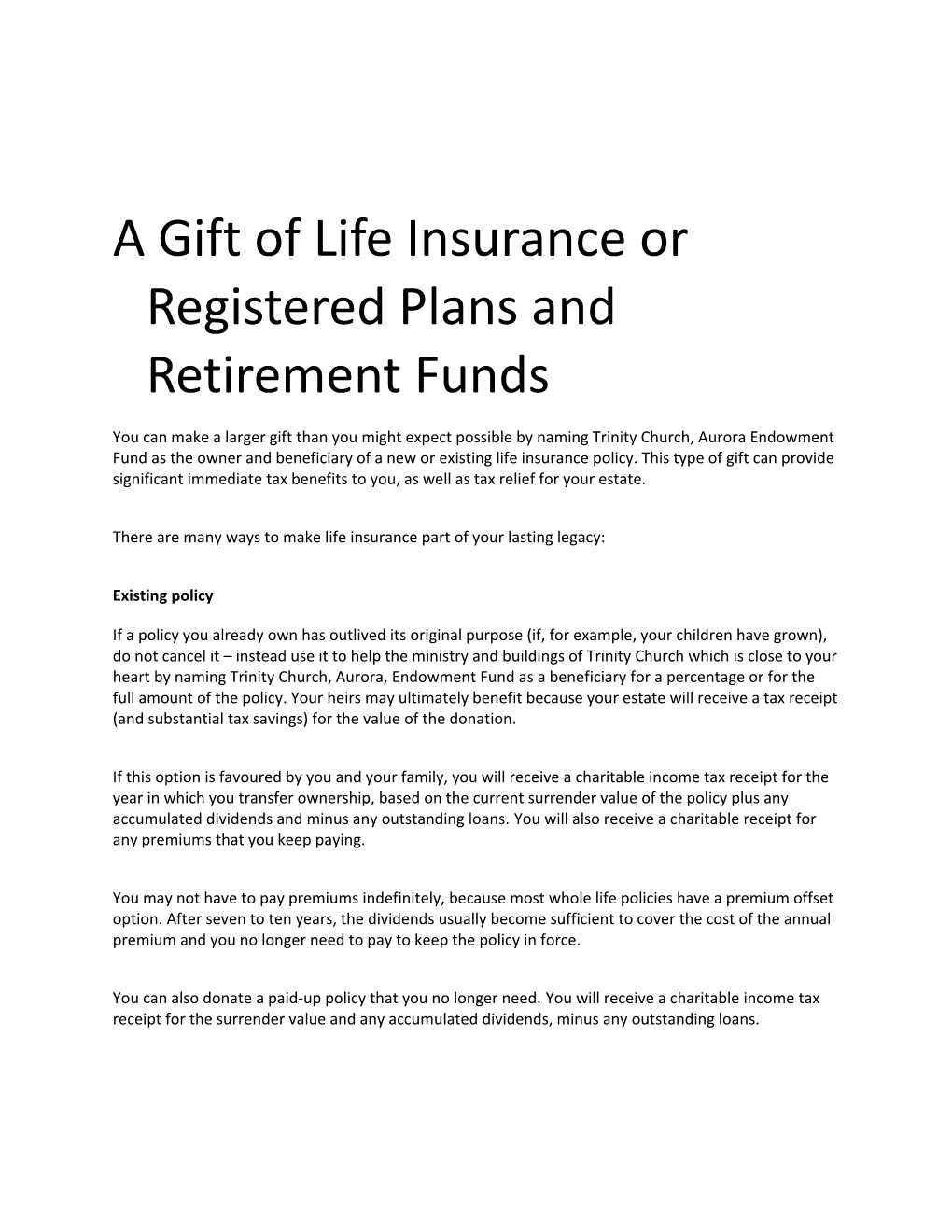 A Gift of Life Insurance Or Registered Plans and Retirement Funds