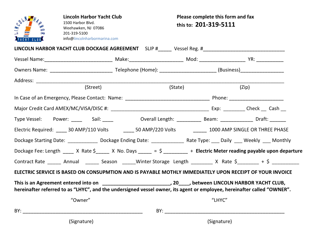 LINCOLN HARBOR YACHT CLUB DOCKAGE AGREEMENT SLIP #_____ Vessel Reg. #______