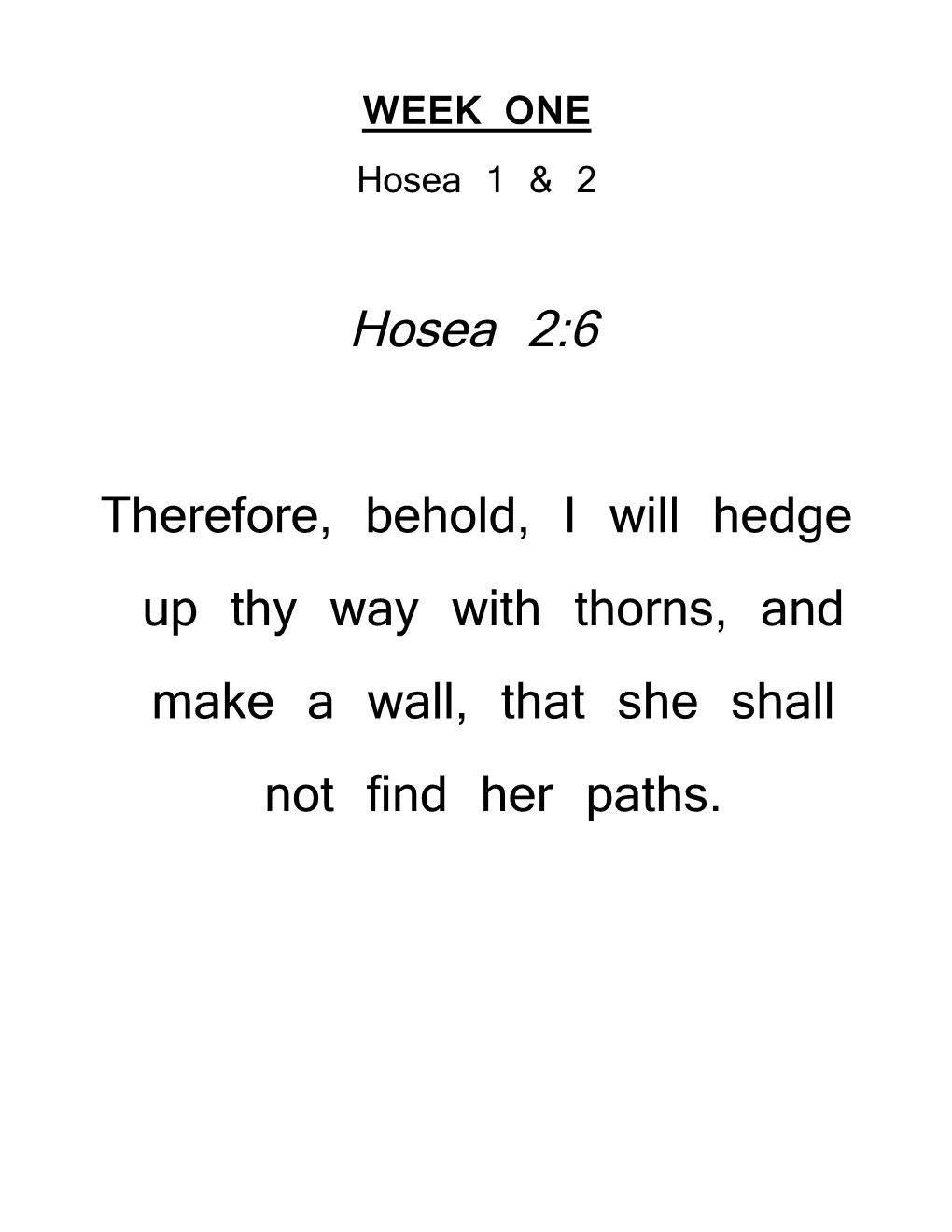 Weekly Memory Verse Hosea 2:6 Time Spent in Prayer