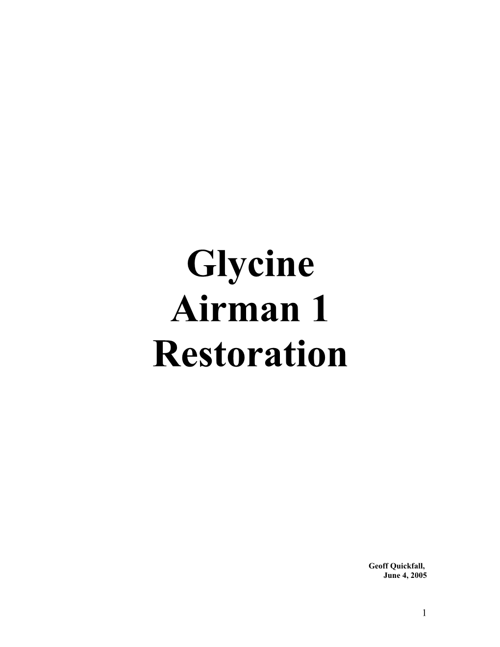 Glycine Airman 1 Case Restoration
