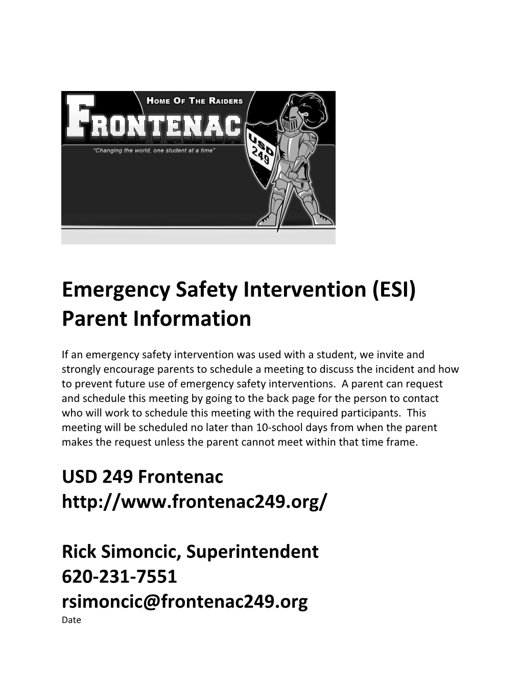 Emergency Safety Intervention (ESI)