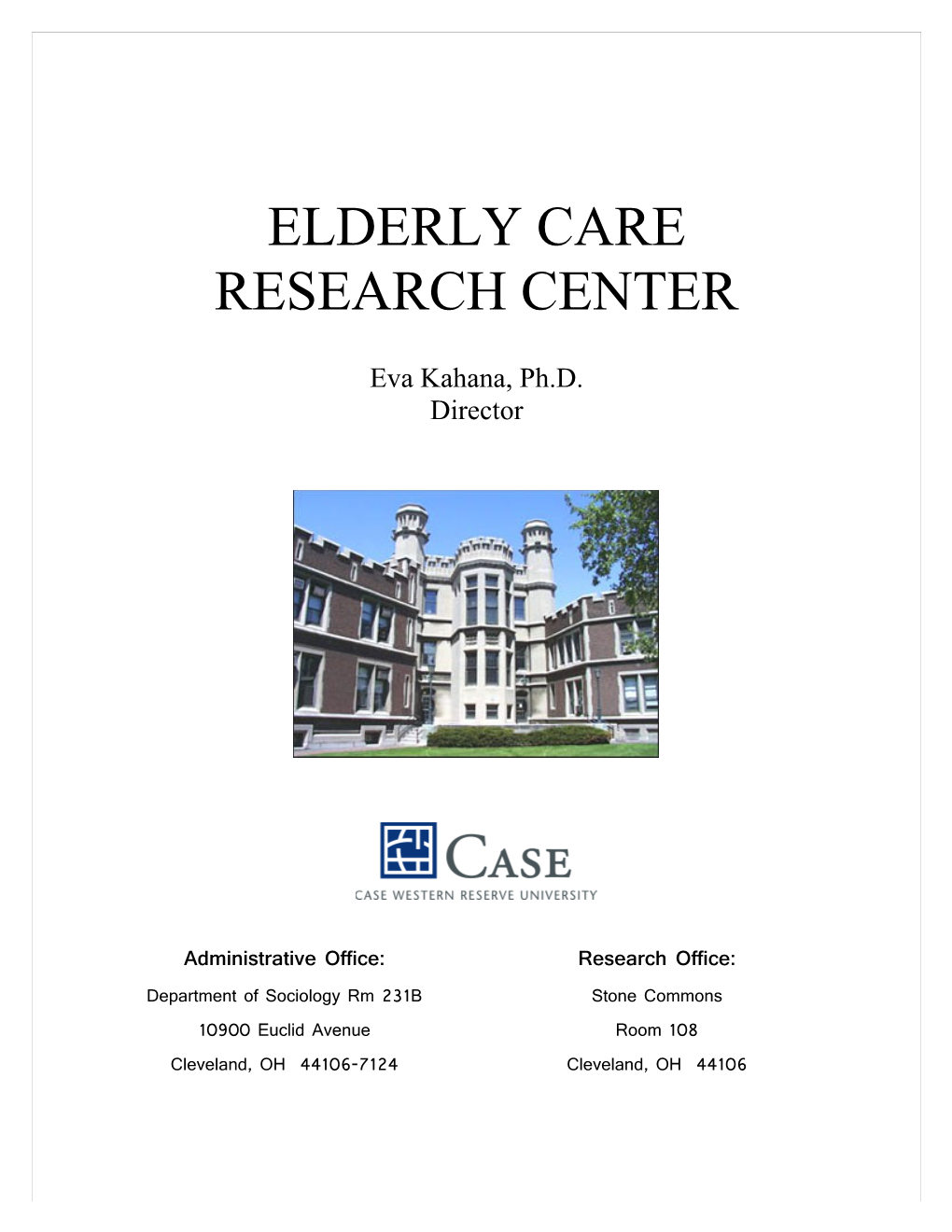 The Elderly Care Research Center