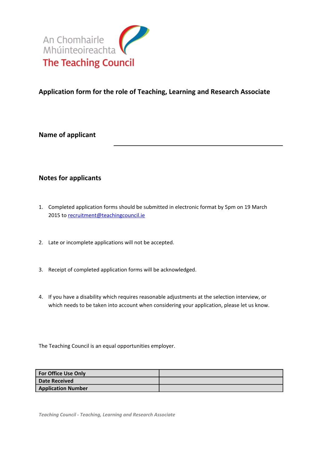 Application Form for the Role of Teaching, Learning and Research Associate