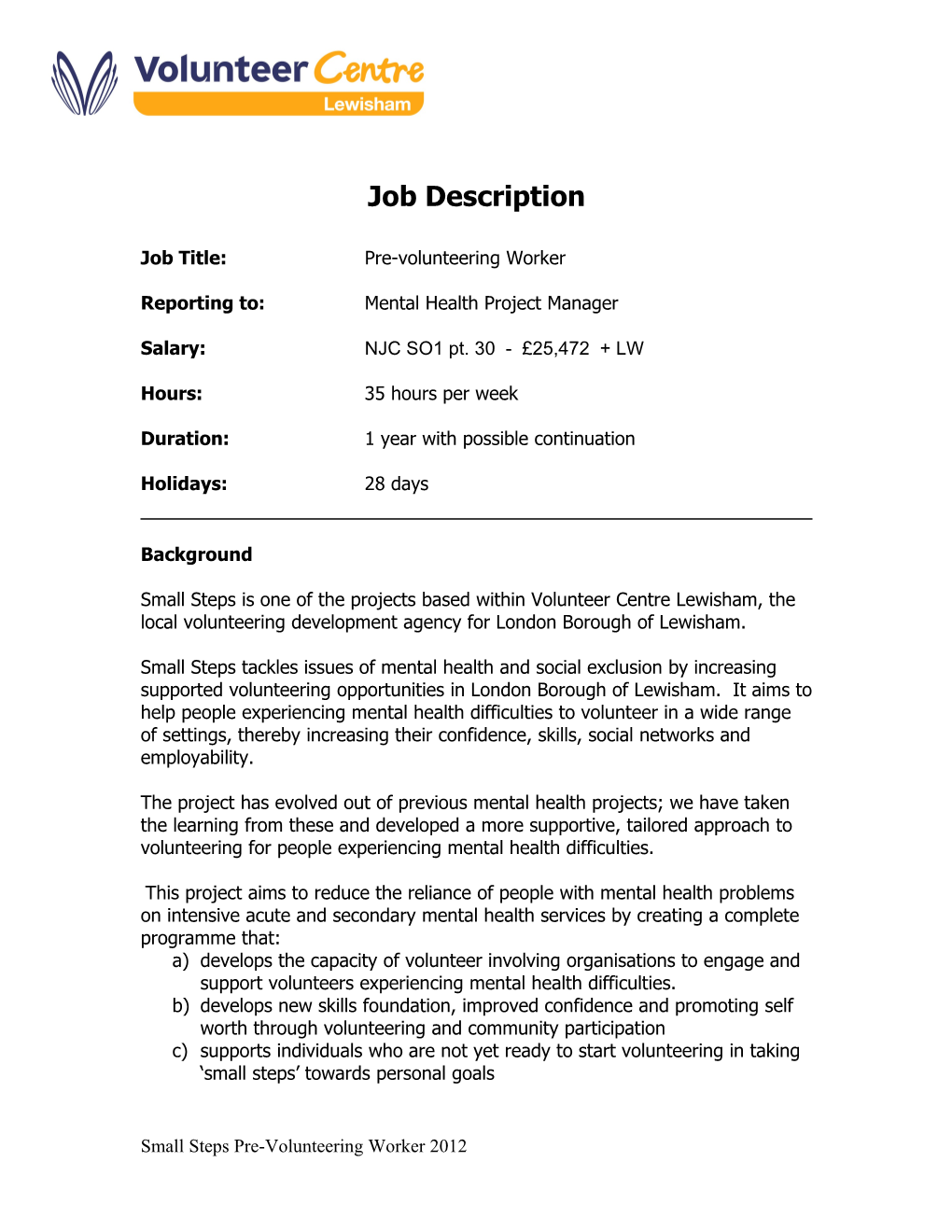 Job Title: Pre-Volunteering Worker