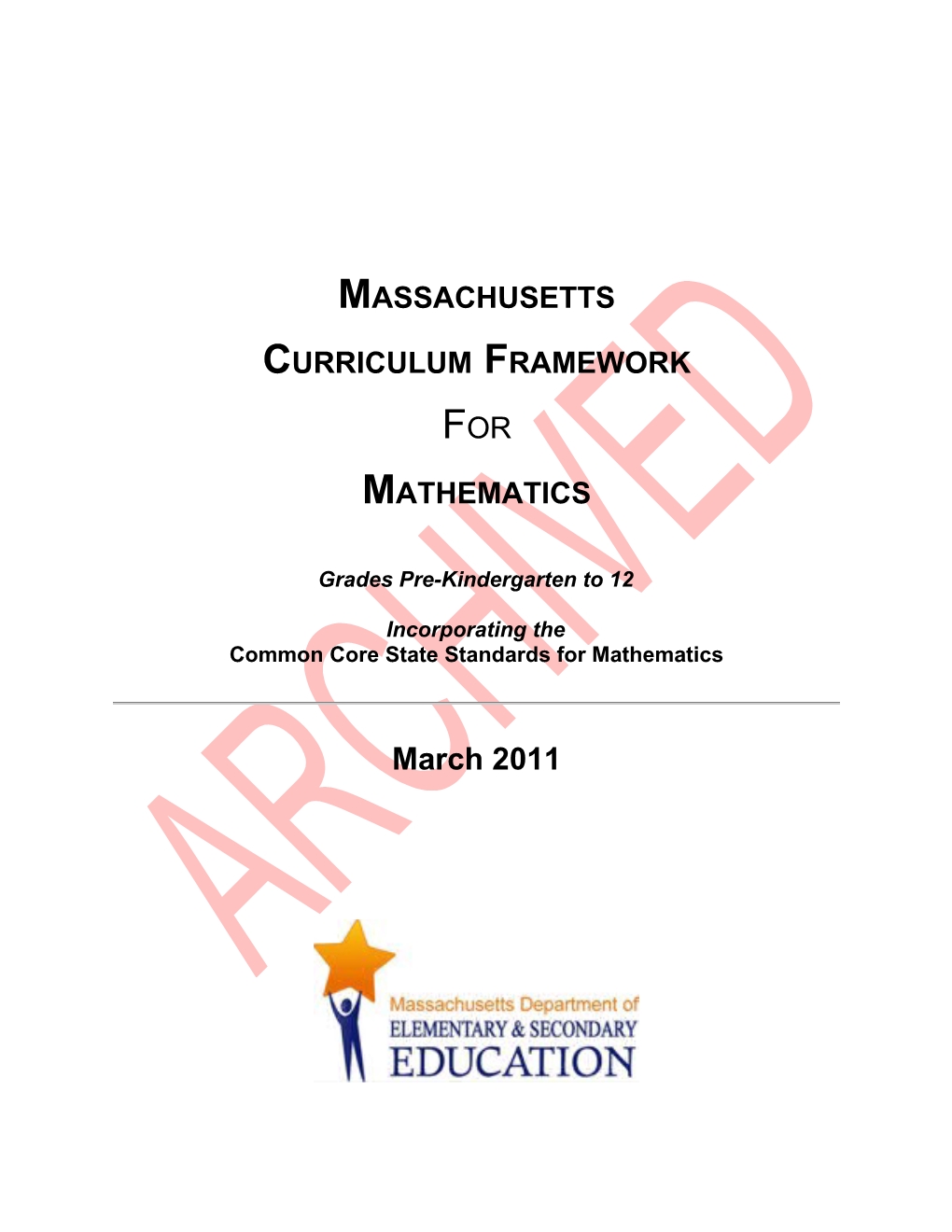 ARCHIVED: 2011 MA Curriculum Framework for Mathematics, Pre-K-12