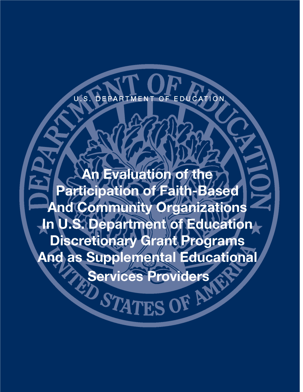 An Evaluation of the Participation of Faith-Based and Community Organizations in U.S. Department