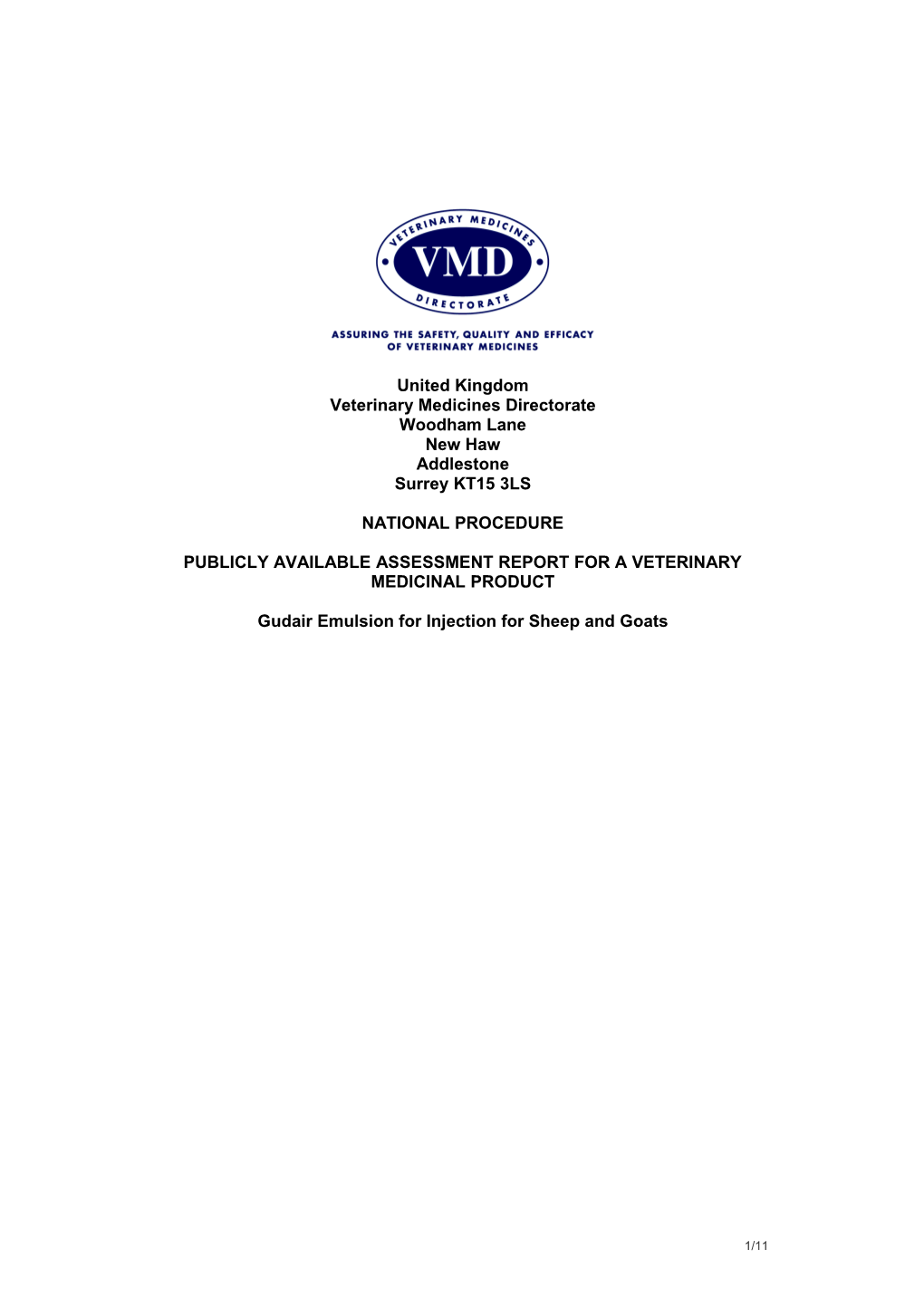 Publicly Available Assessment Report for a Veterinary Medicinal Product