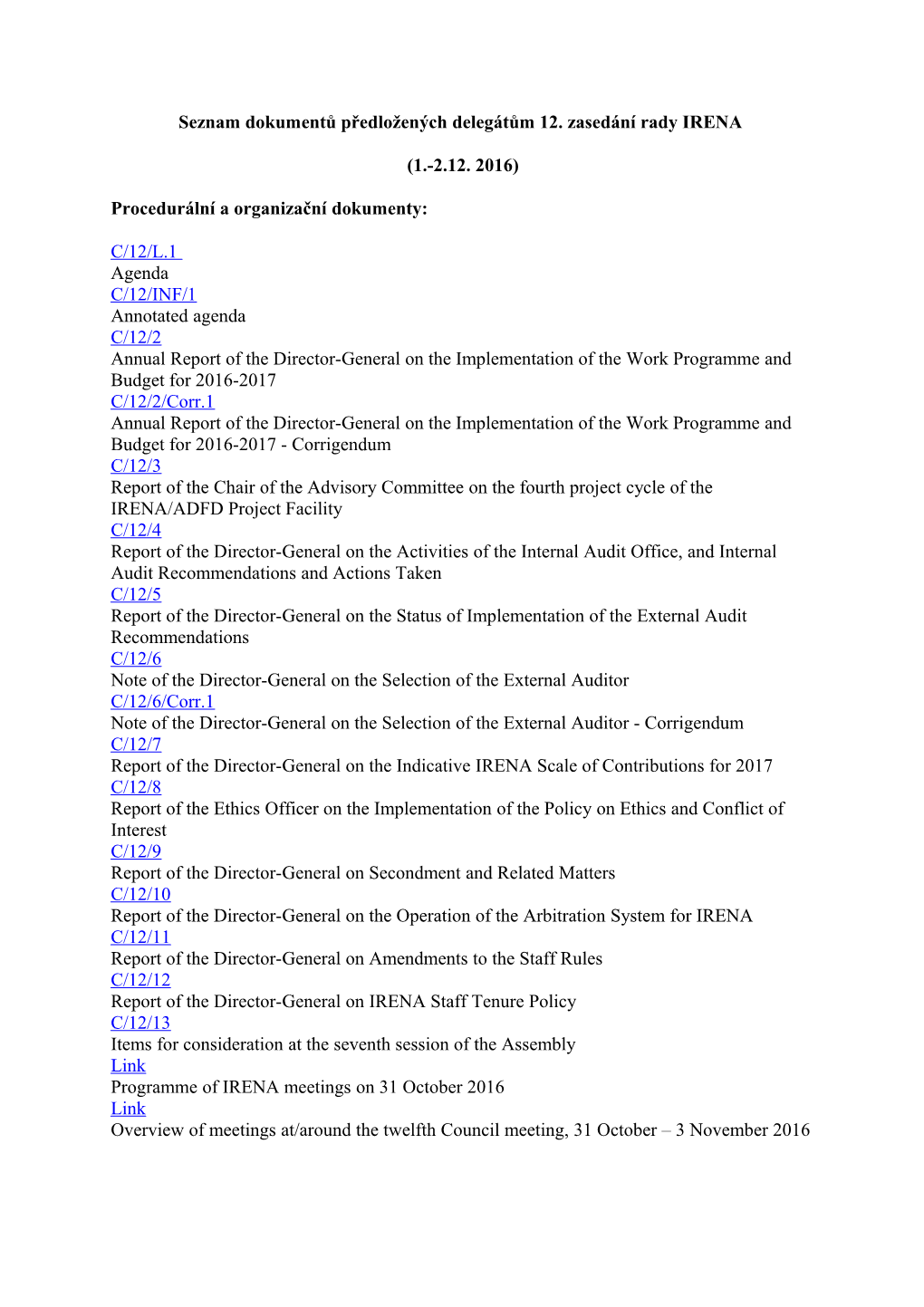 Seznam Dokumentů Předložených Delegátům 12. Zasedání Rady IRENA