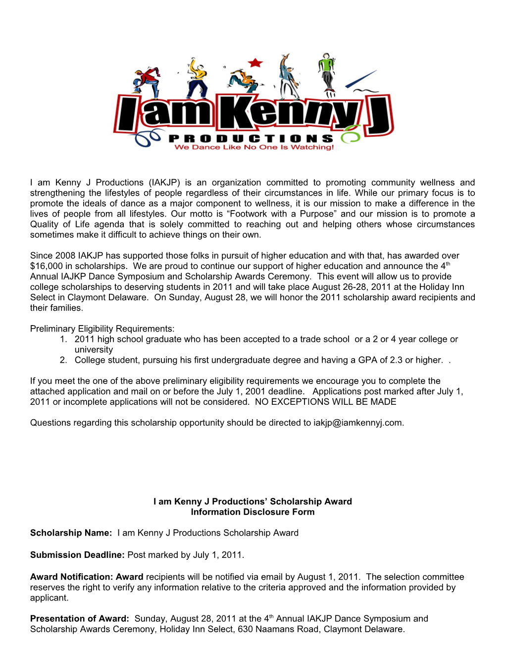 The I Am Kenny J Productions Scholarship Application