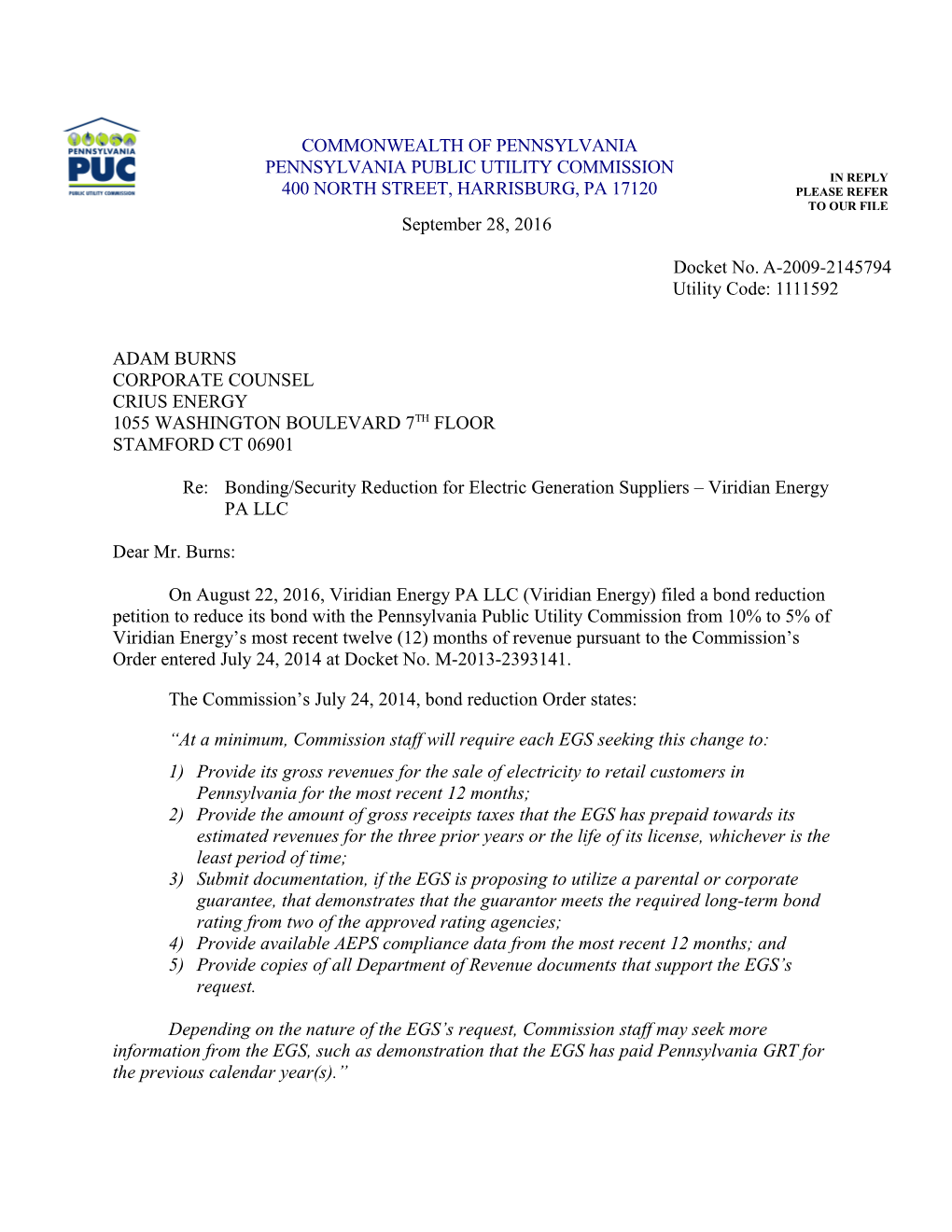 Re: Bonding/Security Reduction for Electric Generation Suppliers Viridian Energy PA LLC