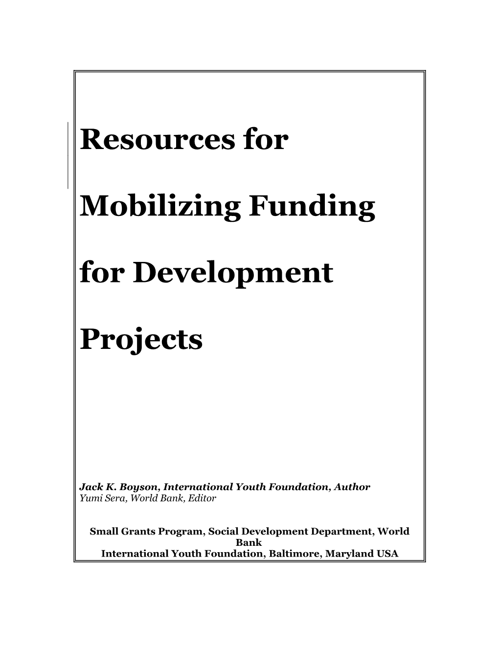 How to Mobilize Funding for Development Projects