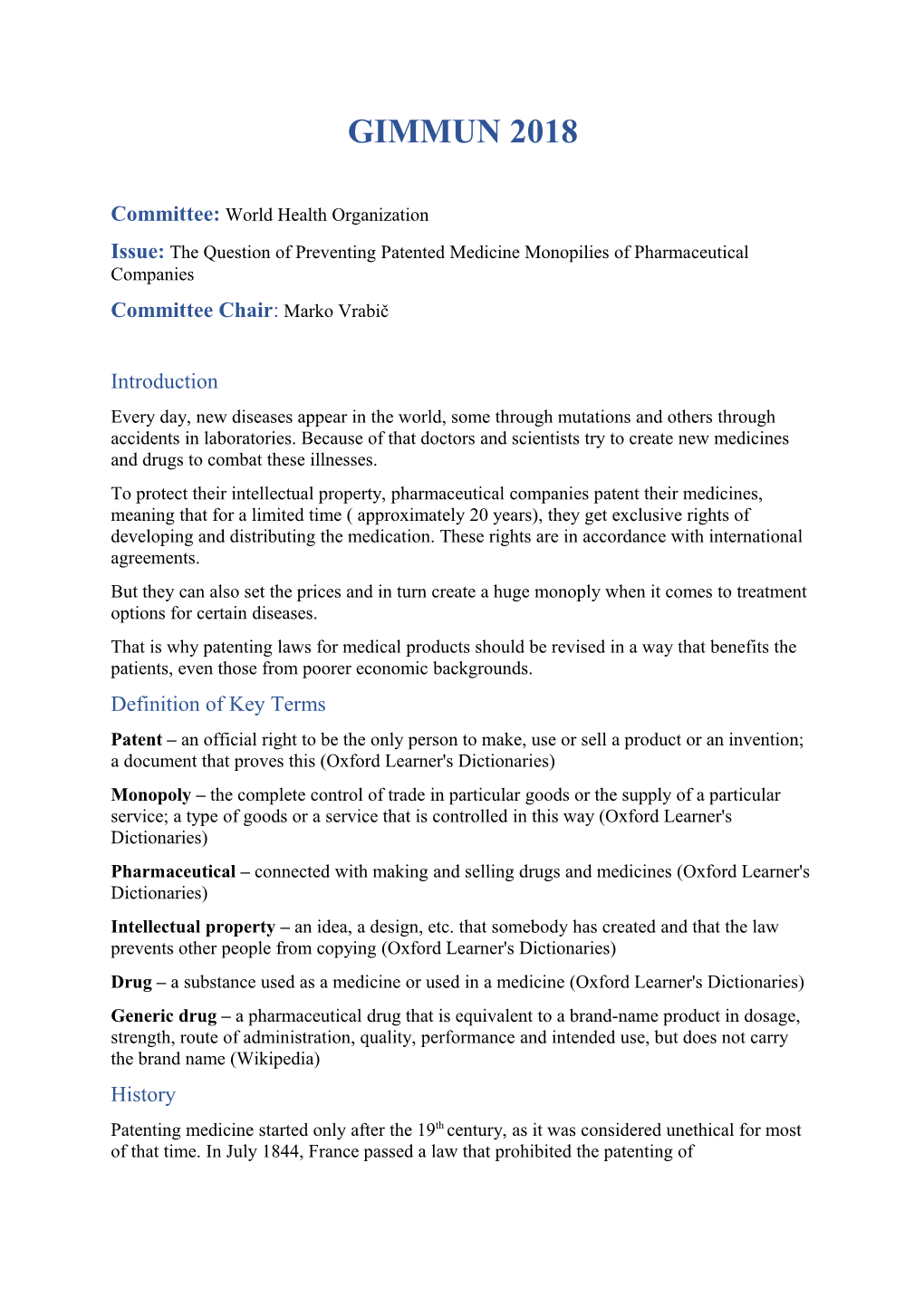 Issue:Thequestion of Preventingpatented Medicine Monopilies of Pharmaceuticalcompanies