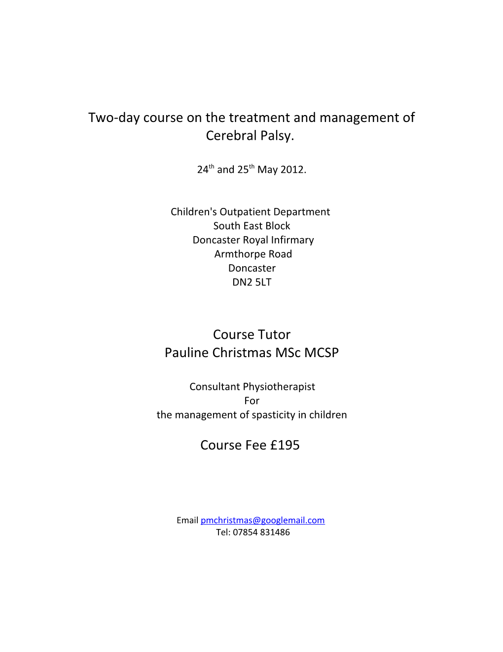 Three Day Course on the Treatment and Management of Cerebral Palsy