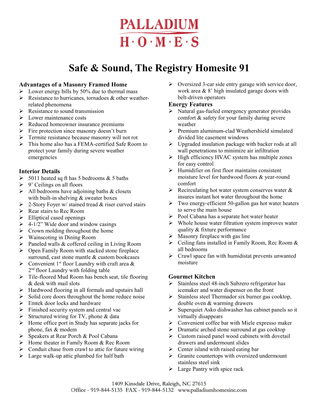 Safe & Sound, the Registry Homesite 91