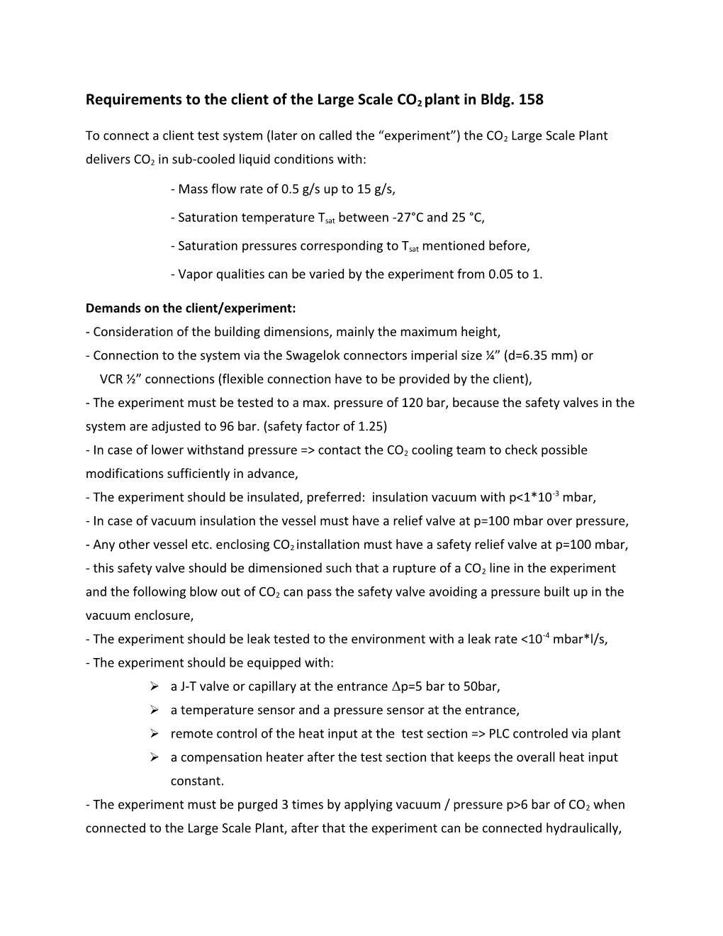 Requirements to the Client of the Large Scale CO2 Plant in Bldg. 158