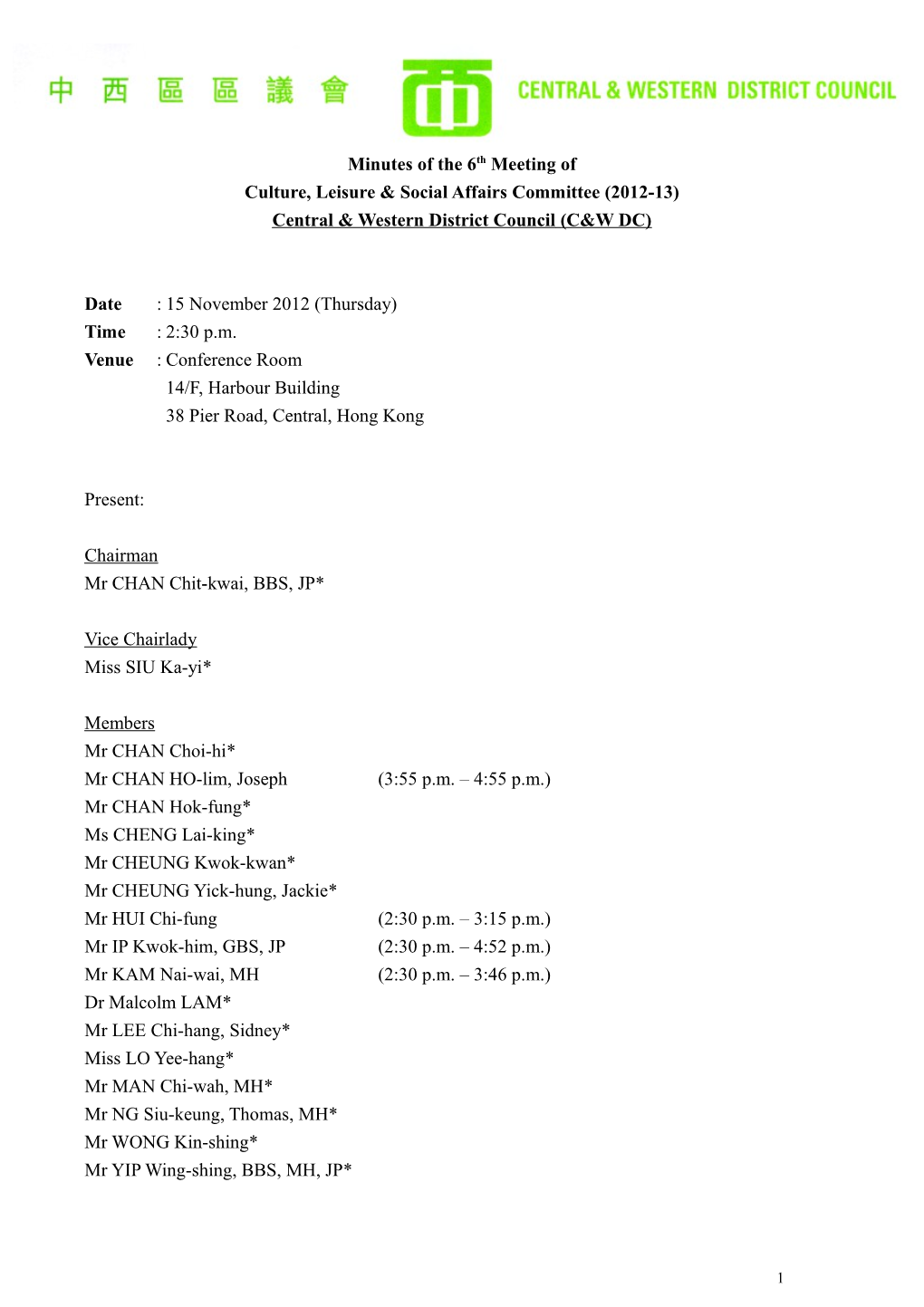 6Th Meeting Summary of C&WDC Culture, Leisure & Social Affairs Committee (2012-13)