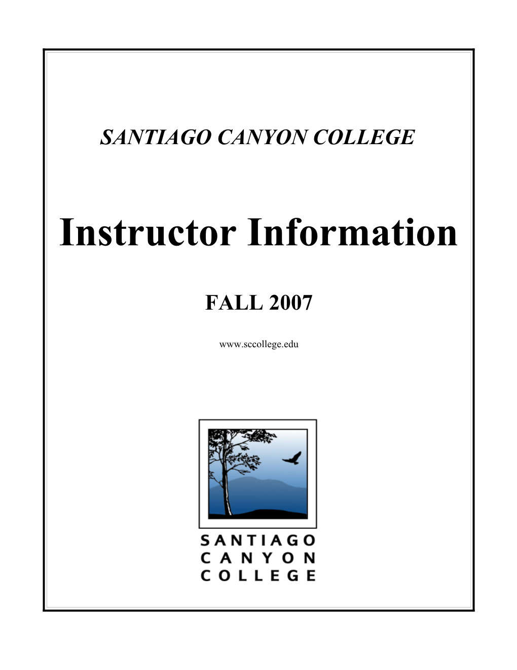 Fall 07 SCC Instructor Information Booklet