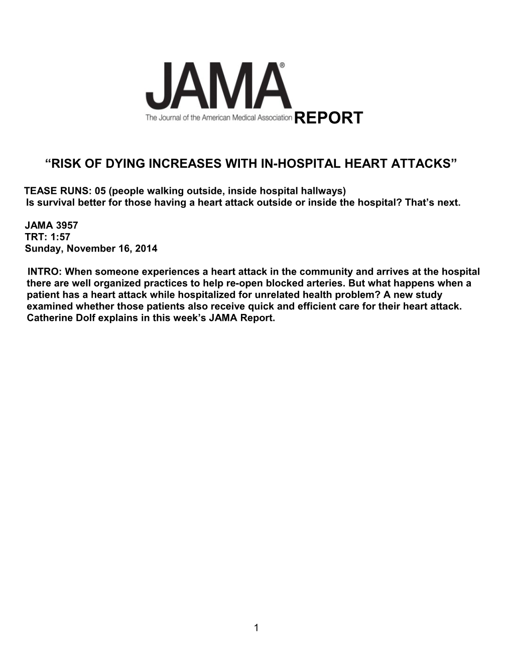 Risk of Dying Increases with In-Hospital Heart Attacks