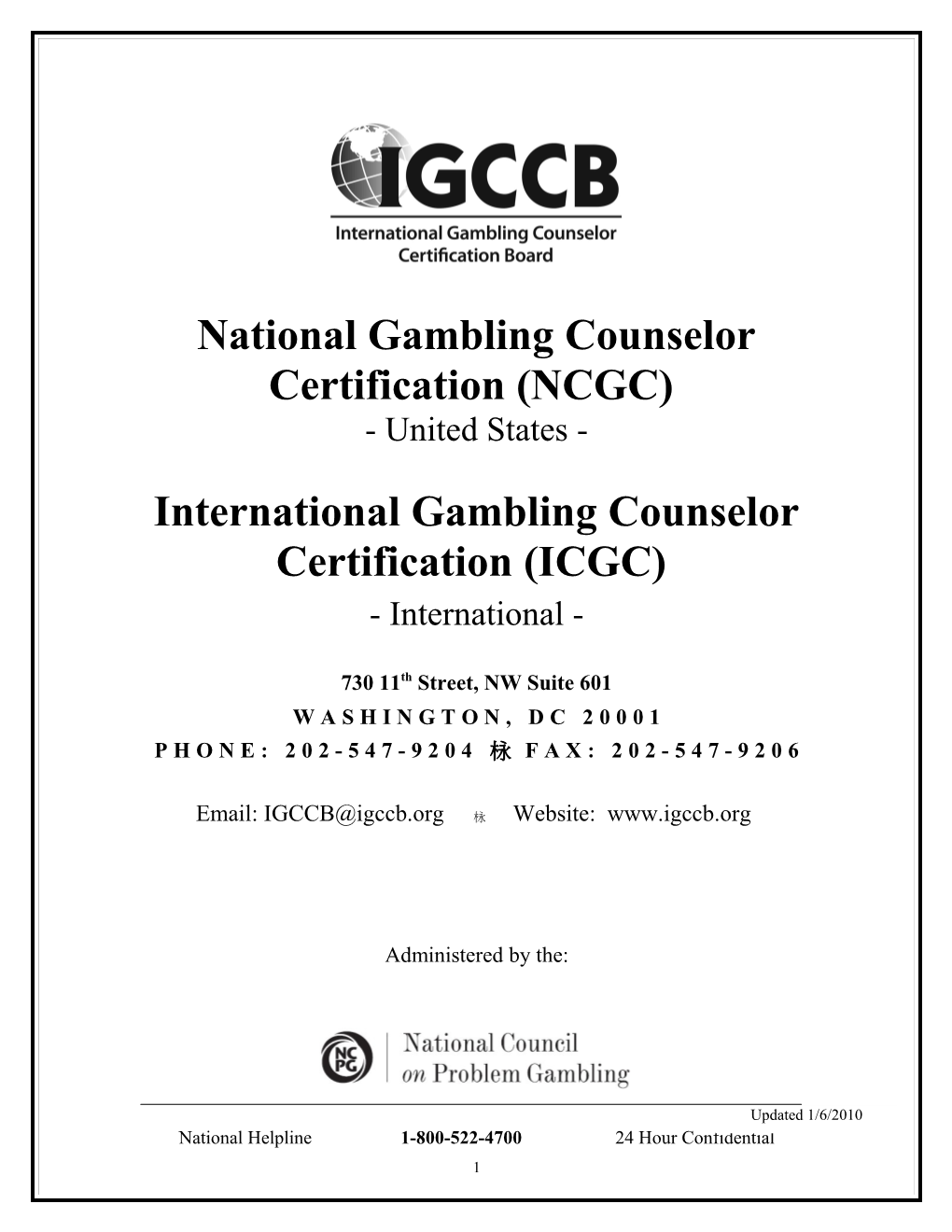 The Certification Board Has Authorized the National Council on Problem Gambling to Offer