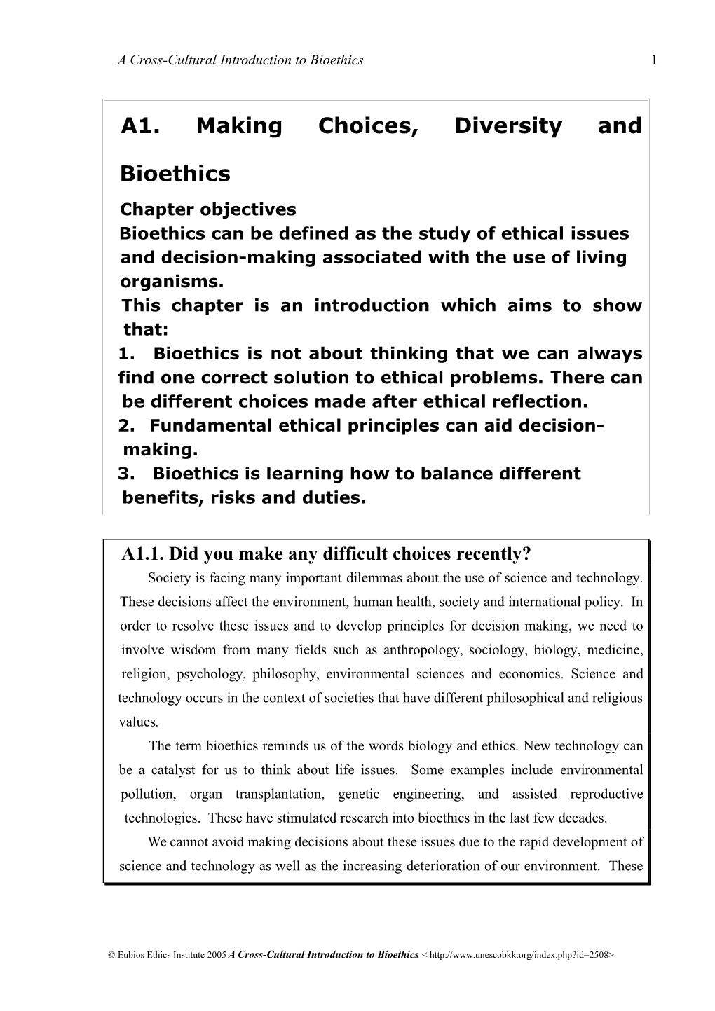 A1. Making Choices, Diversity and Bioethics