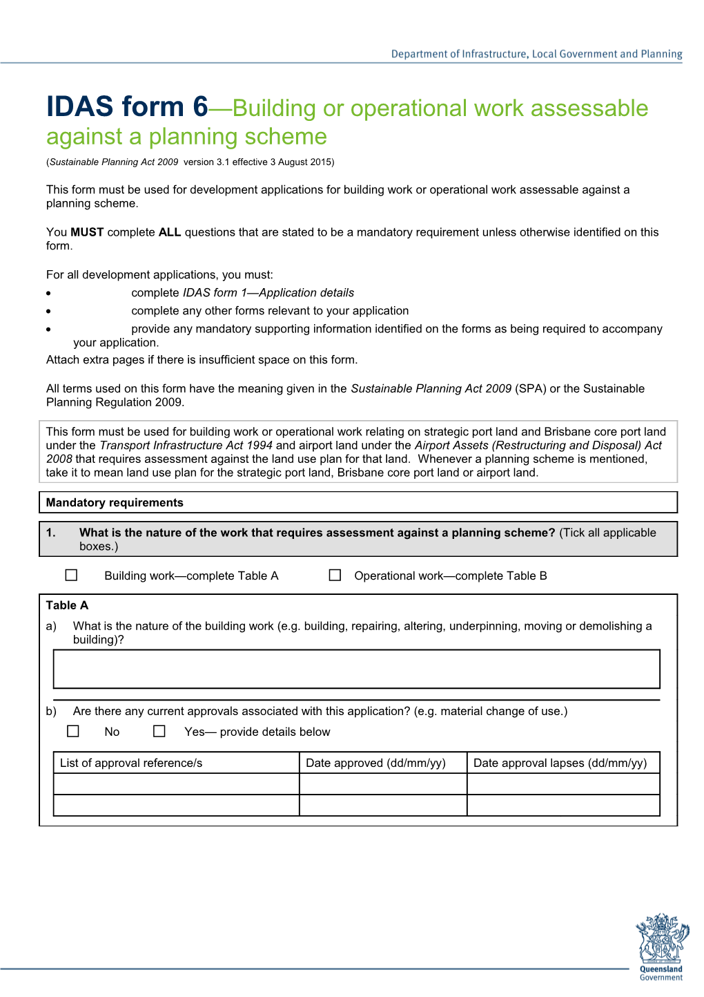 IDAS Form 6 - Building Or Operational Work Assessable Against a Planning Scheme