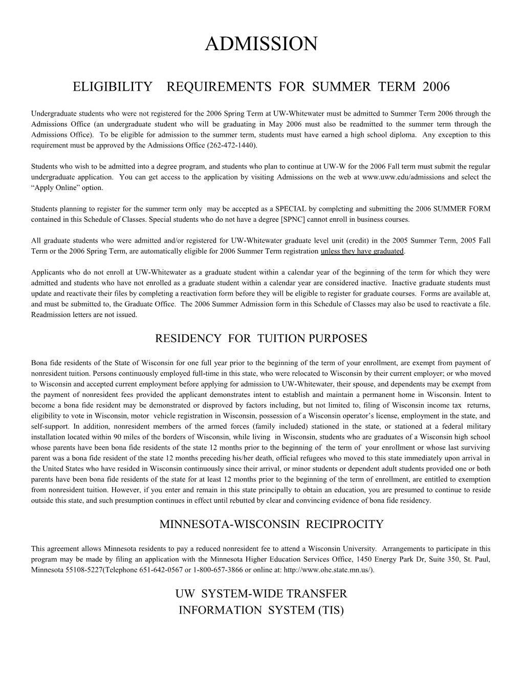 Eligibility Requirements for Summer Term 2006