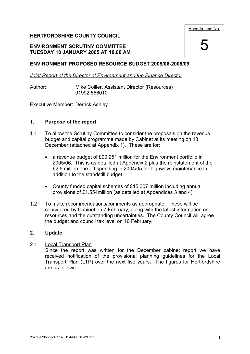 Environment Proposed Resource Budget 2005/062008/09