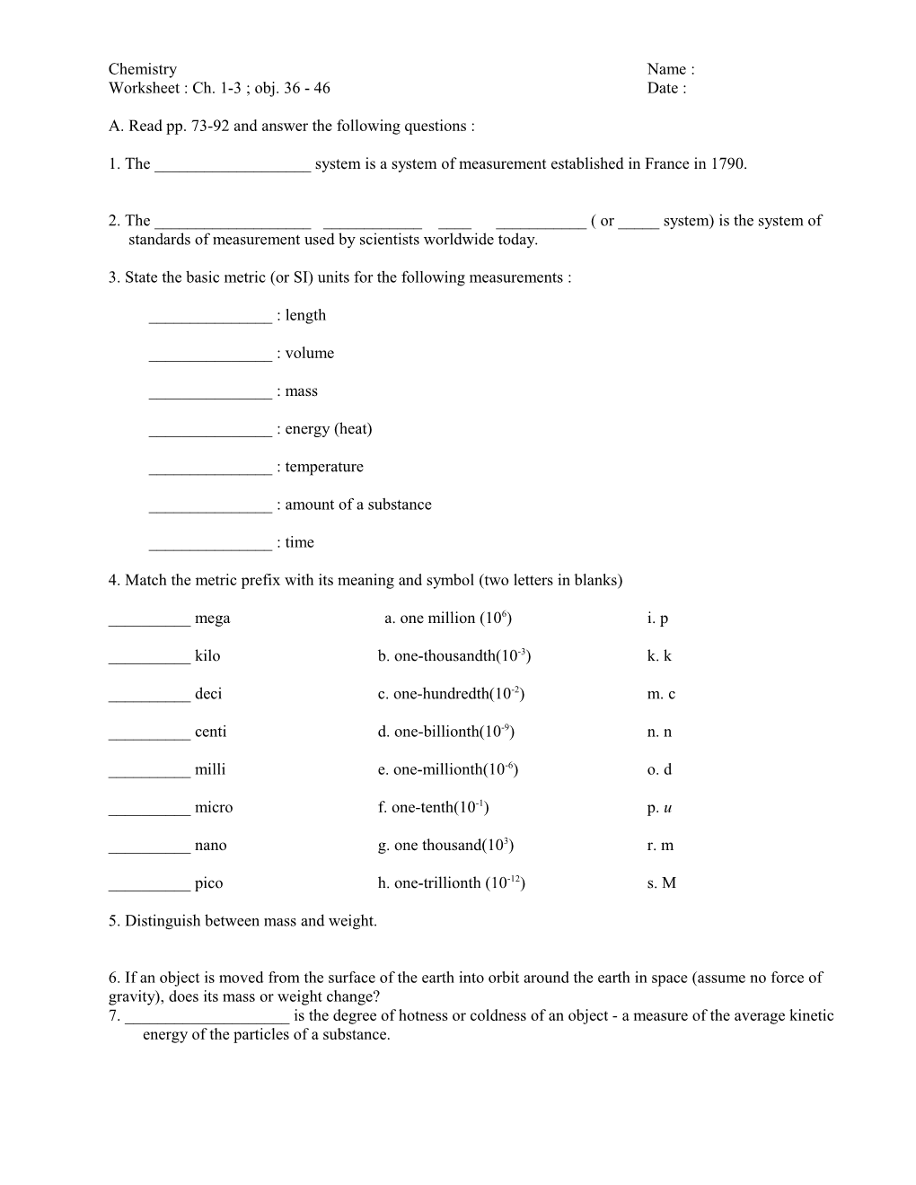 A. Read Pp. 73-92 and Answer the Following Questions