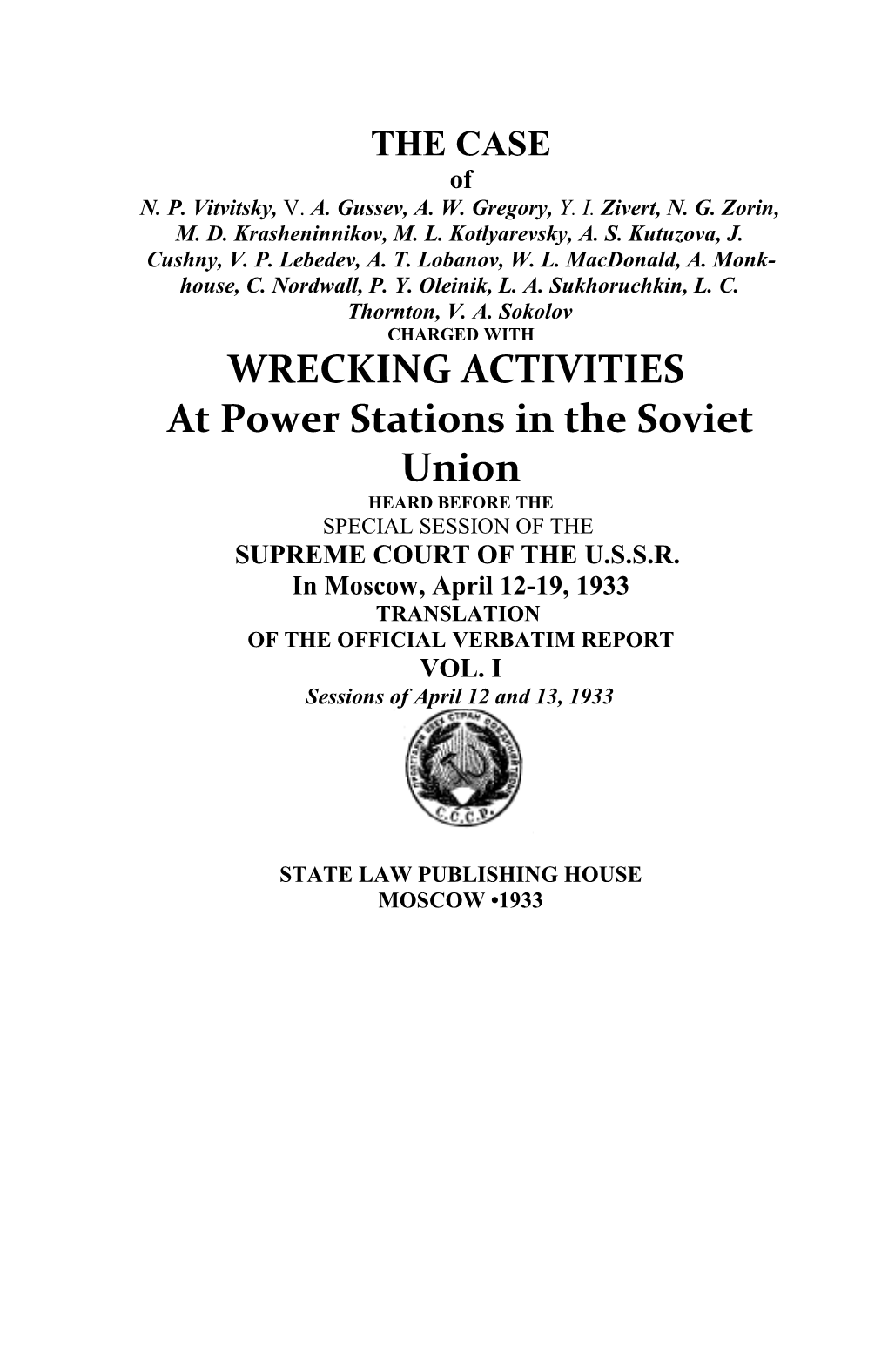 WRECKING ACTIVITIES at Power Stations in the Soviet Union