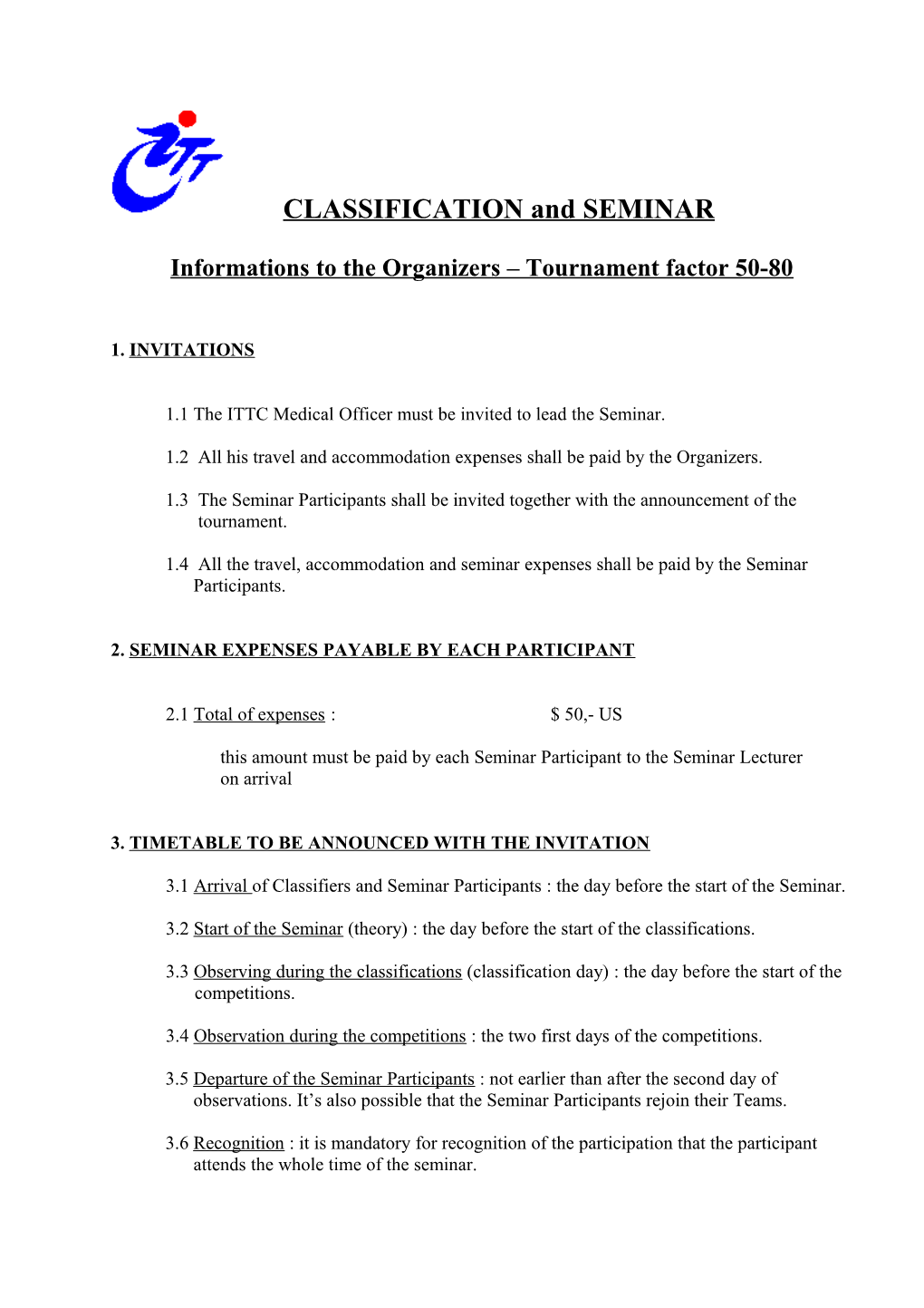 Informations to the Organizers Tournament Factor 50-80