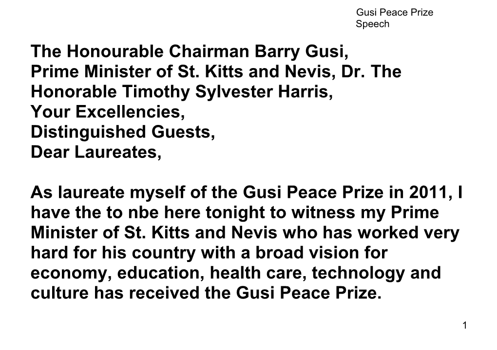 The Honourable Chairman Barry Gusi