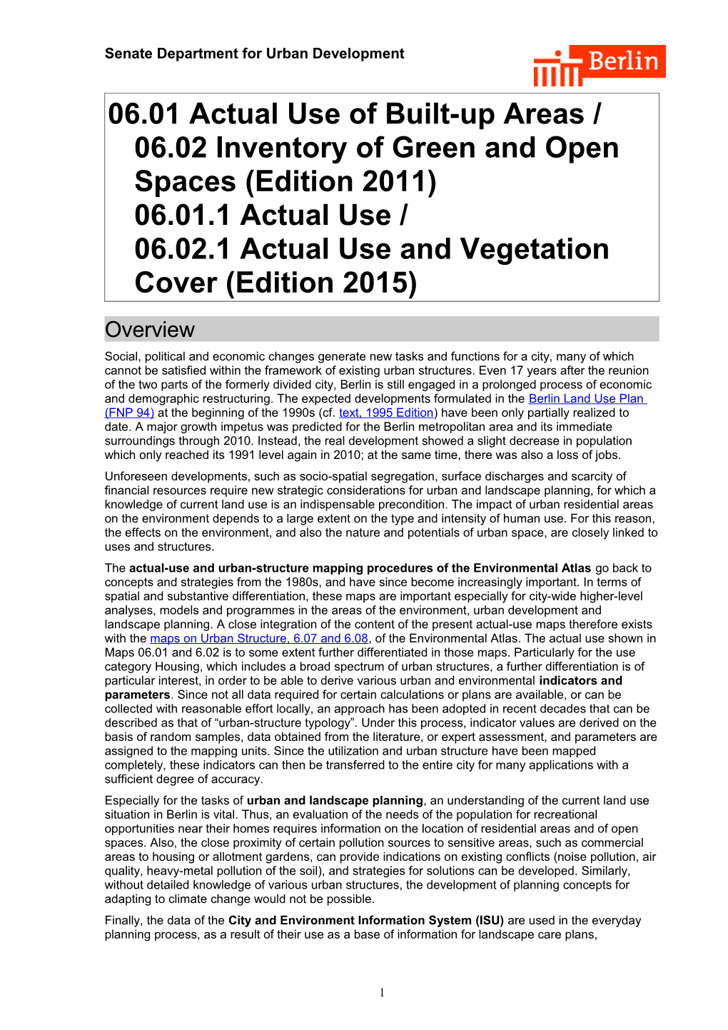 06.01 Actual Use of Built-Up Areas / 06.02 Inventory of Green and Open Spaces (Edition