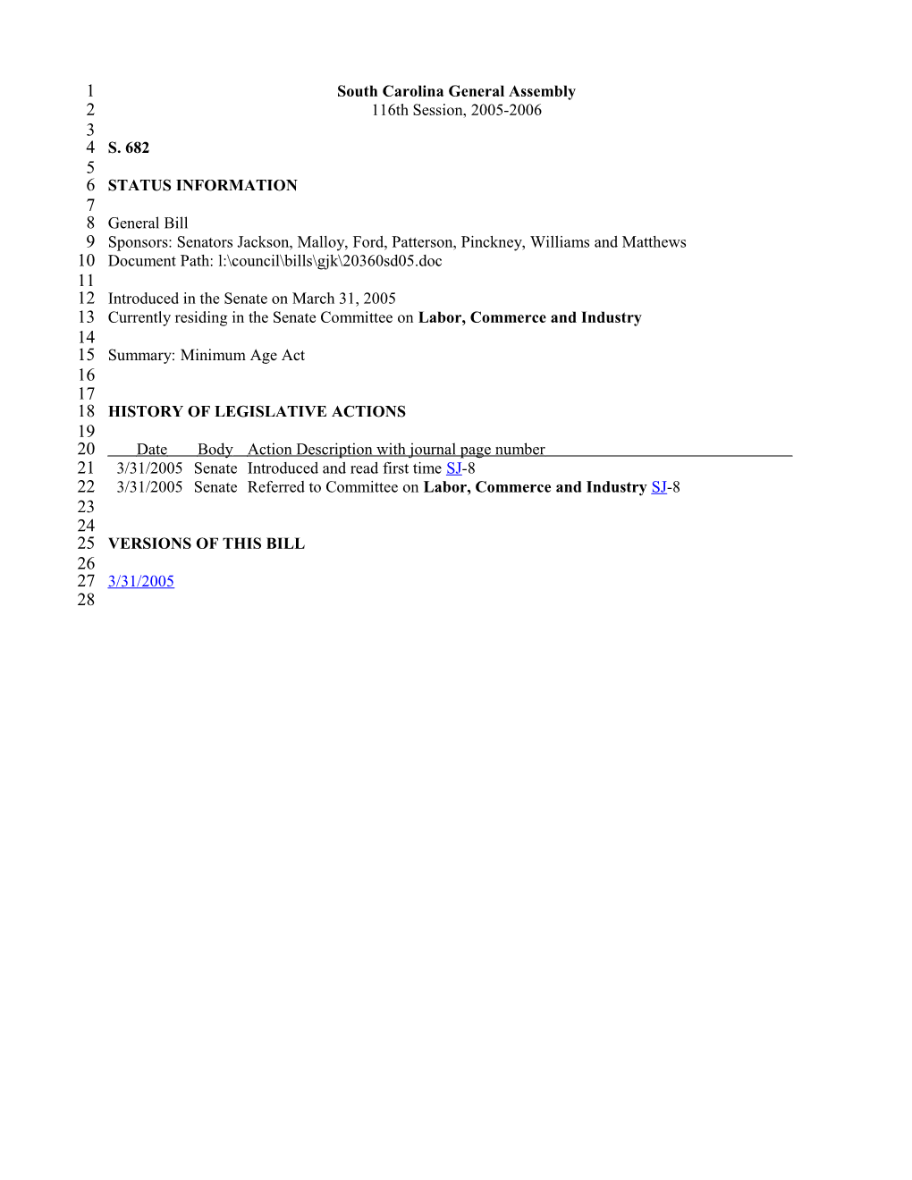 2005-2006 Bill 682: Minimum Age Act - South Carolina Legislature Online