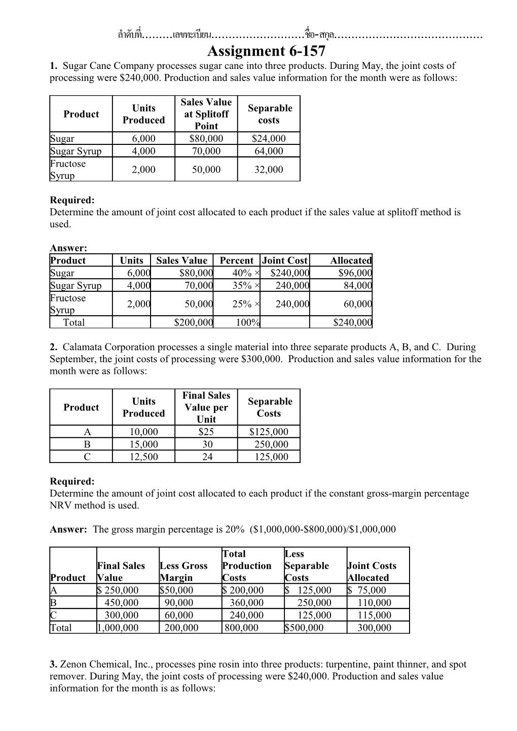 Determine the Amount of Joint Cost Allocated to Each Product If the Sales Value at Splitoff