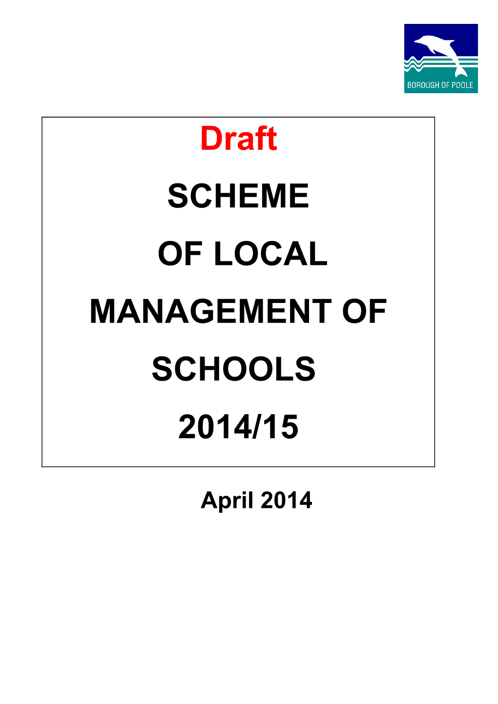 Draft Scheme of Local Management of Schools 1999/2000