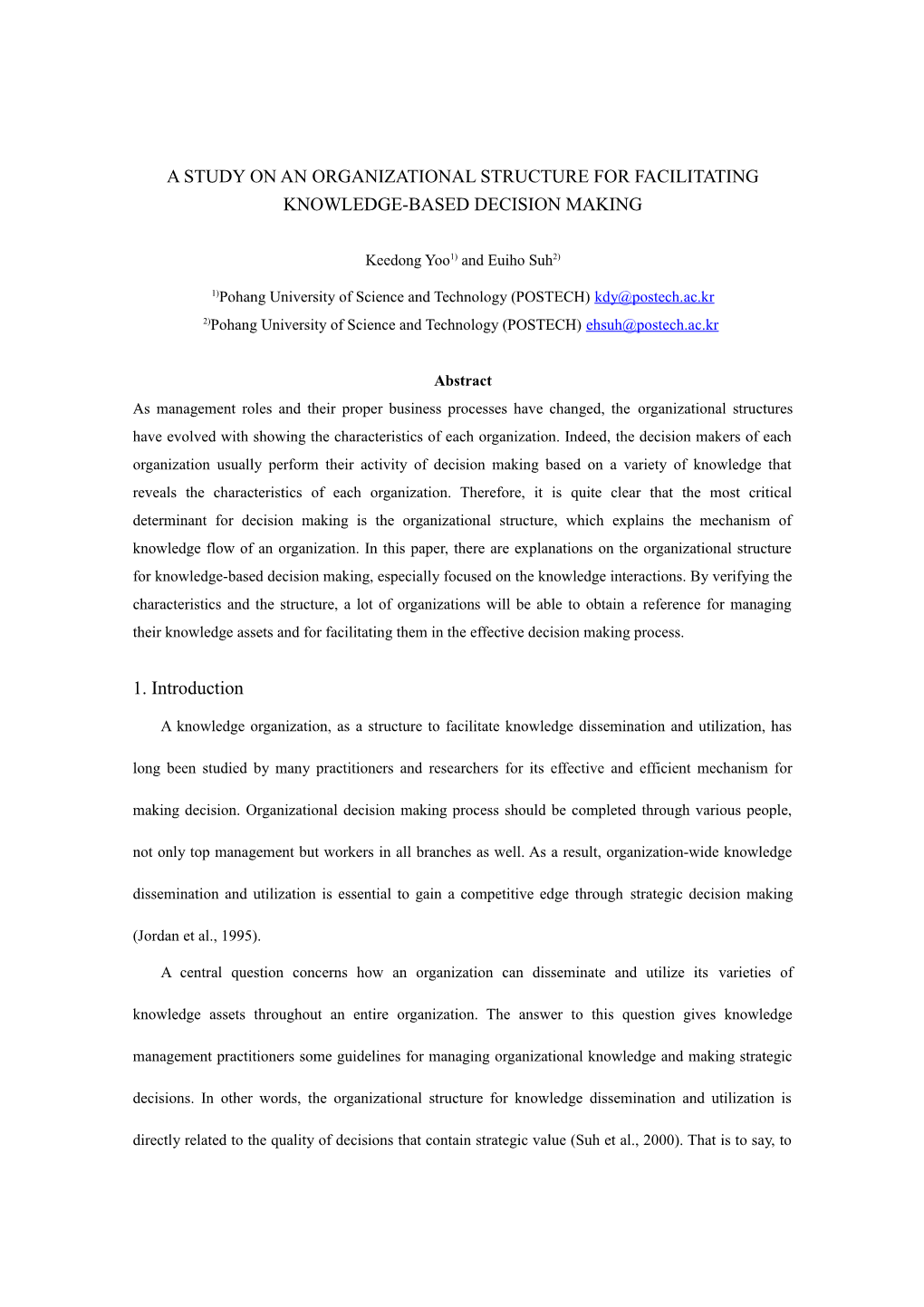 A Study on an Organizational Structure for Facilitating Knowledge Management Based Decision