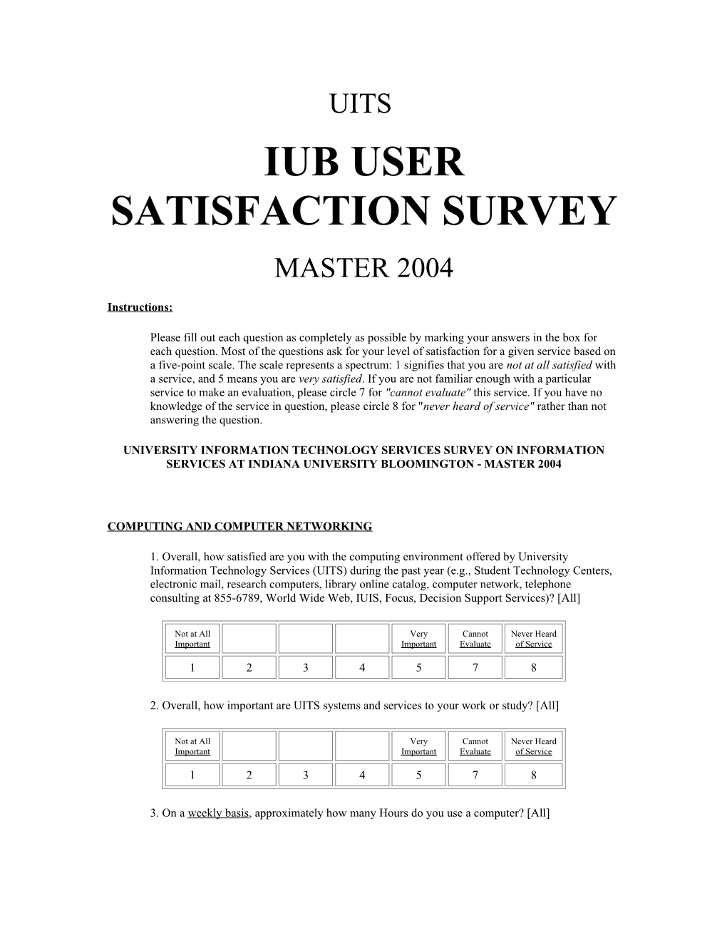 Iub User Satisfaction Survey