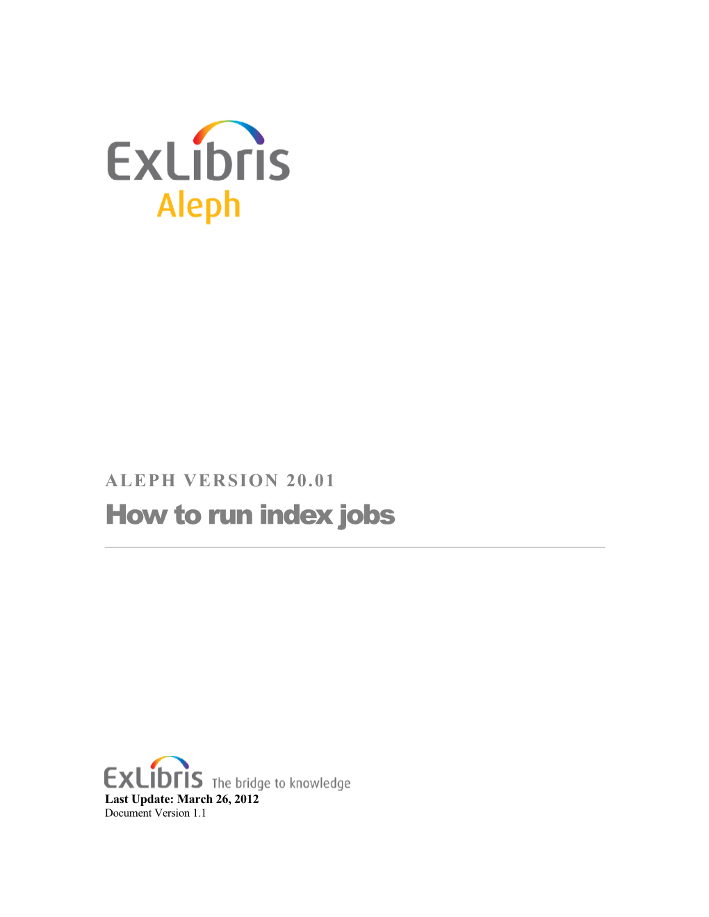How to Run Index Jobs